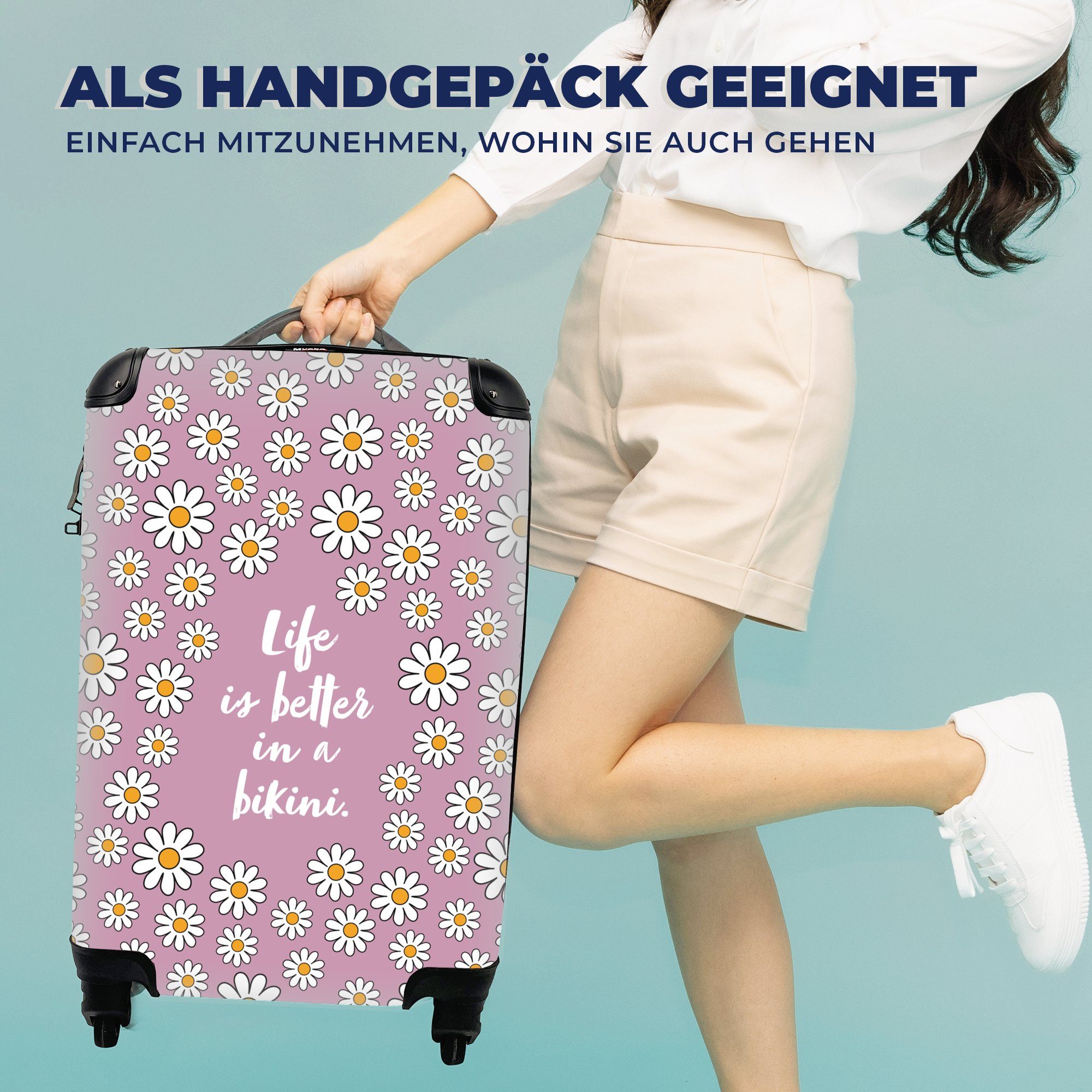 Zitat Das Handgepäck Handgepäckkoffer ist Blumen Trolley, für besser - mit Reisetasche Reisekoffer - rollen, MuchoWow Rollen, Bikini, 4 Rosa im Leben Ferien, -