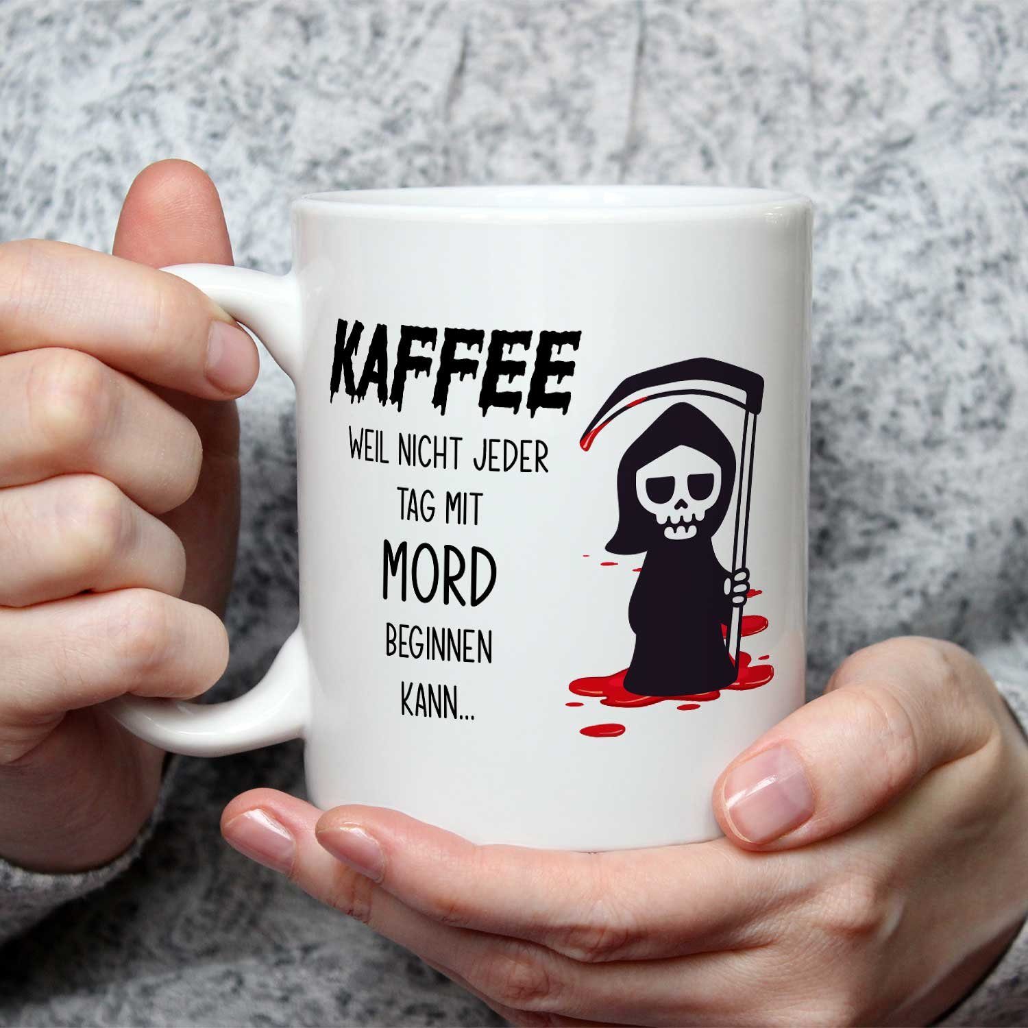GRAVURZEILE Tasse mit Spruch Kaffee weil nicht jeder Tag mit Mord beginnen kann, Keramik, Farbe: Weiß