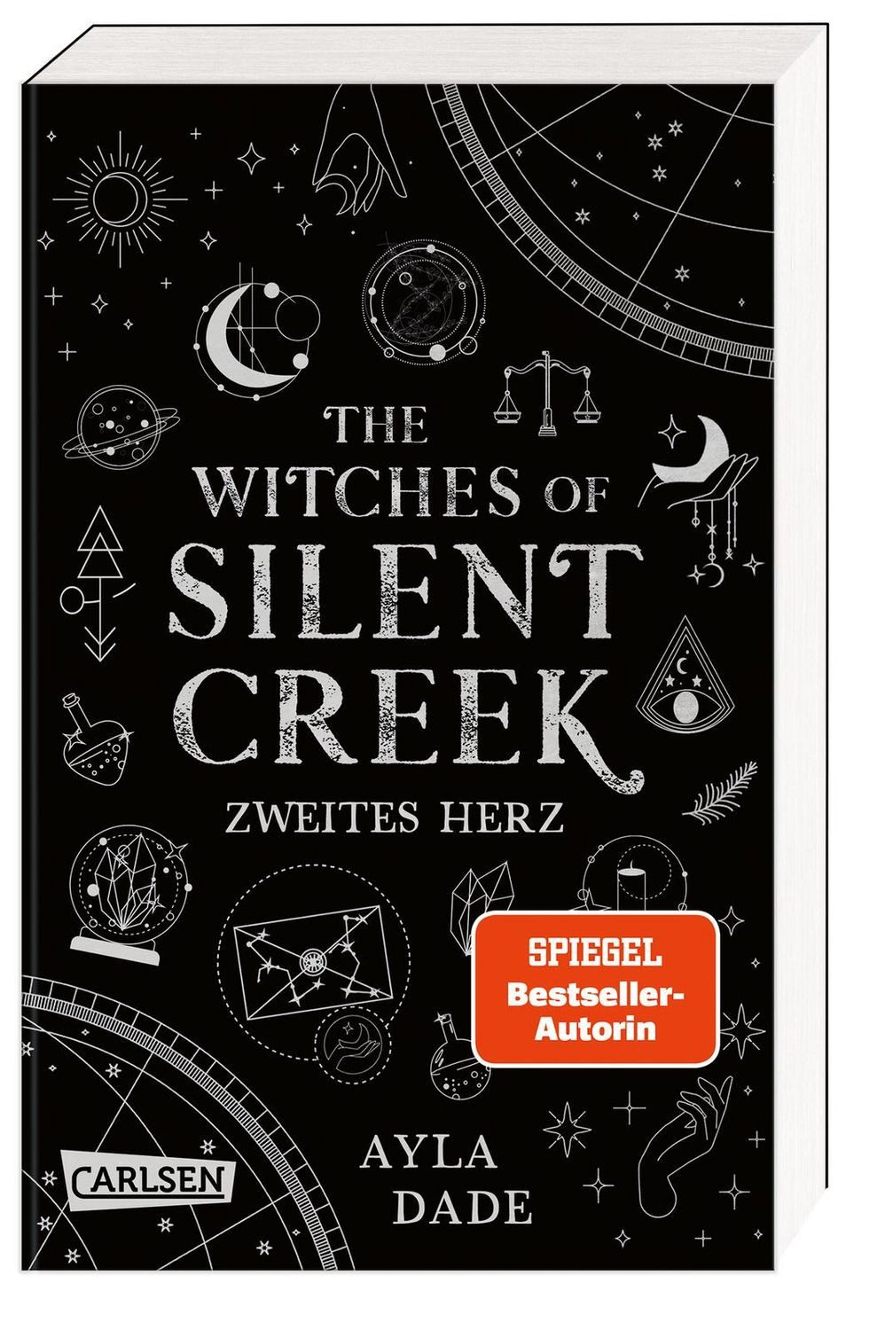 The Witches of Silent Creek 2: Zweites Herz / Ayla Dade, Fantasy-Liebesroman über die Geheimnisse der Hexenzirkel einer magischen Küstenstadt