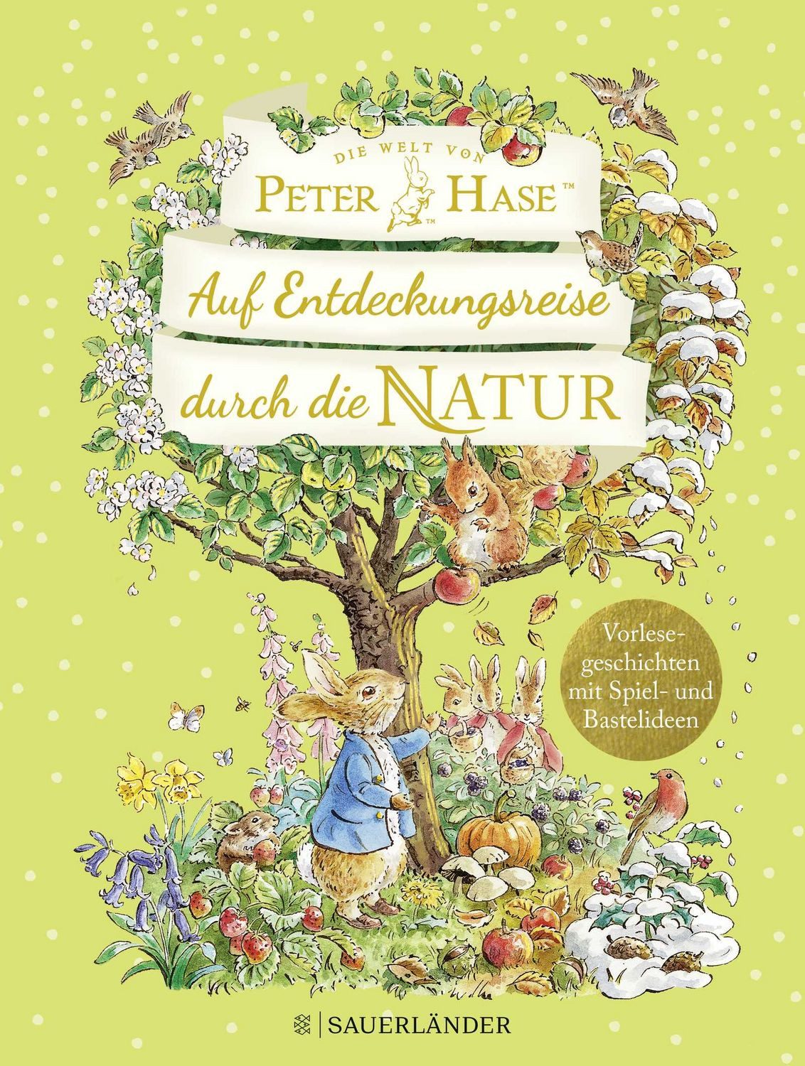 Die Welt von Peter Hase Auf Entdeckungsreise durch die Natur / Beatrix Potter