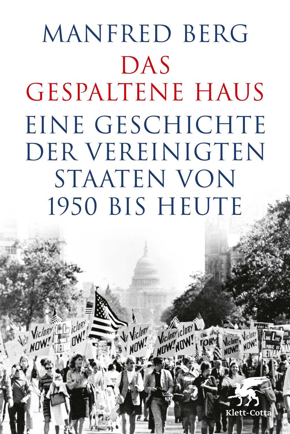 Das gespaltene Haus / Manfred Berg