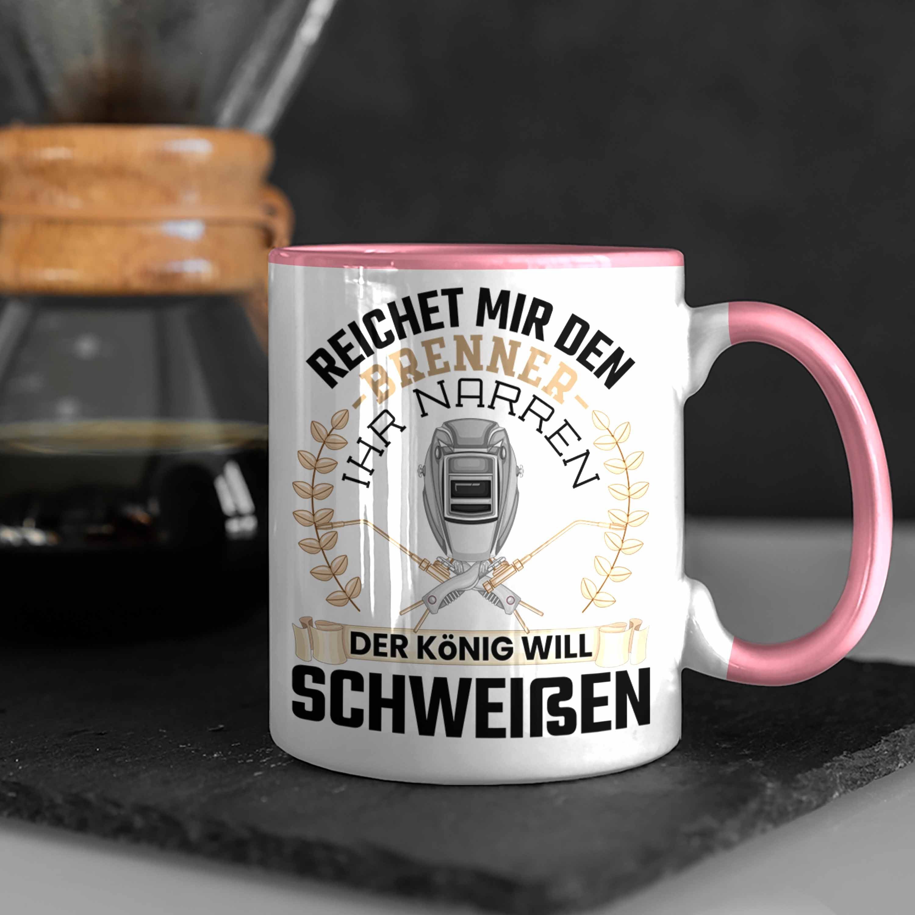 Rosa Lustig Geschenk Metallbau Männer für Schweißen Schweißer Sprüche Trendation Tasse Tasse