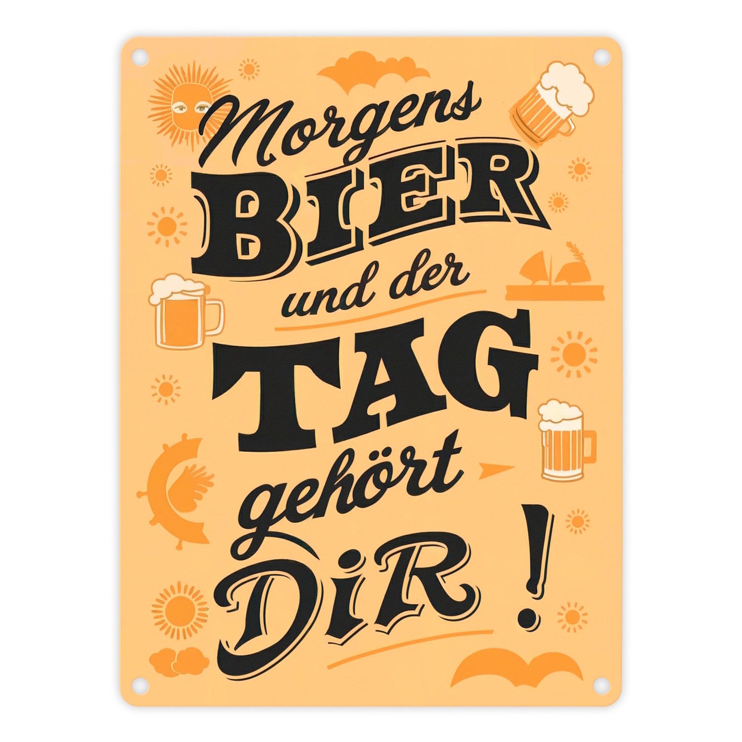 Metallschild Metallschild in 15x20 cm - Morgens Bier und der Tag gehört dir
