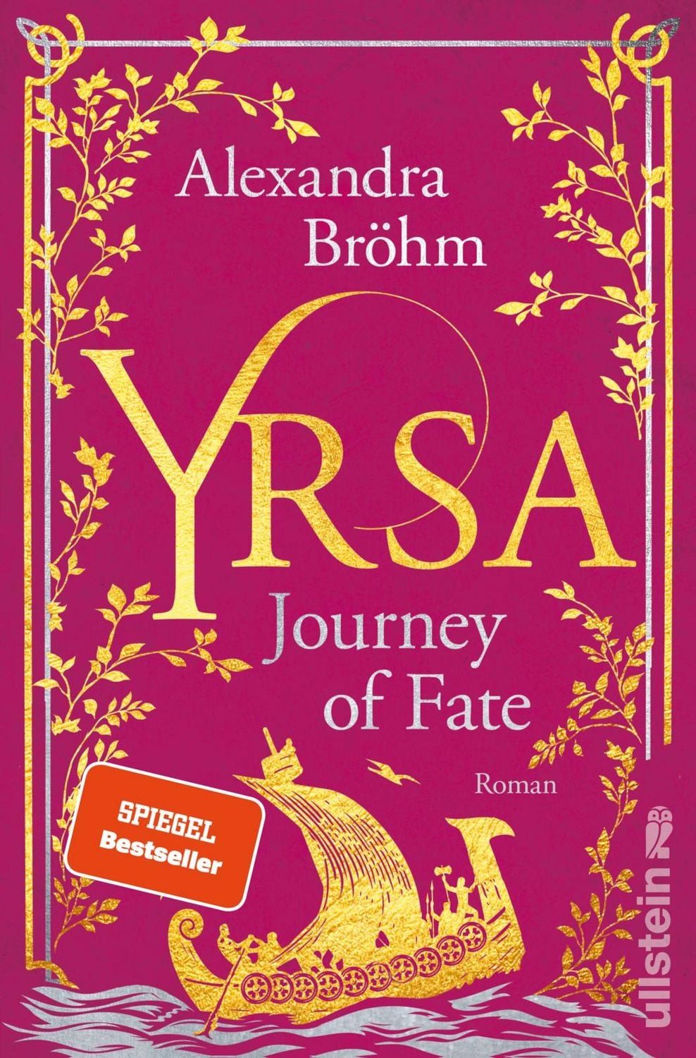 Yrsa. Journey of Fate / Alexandra Bröhm, Roman, Der Auftakt einer romantischen Wikinger-Dilogie voller nordischer Mythologie 