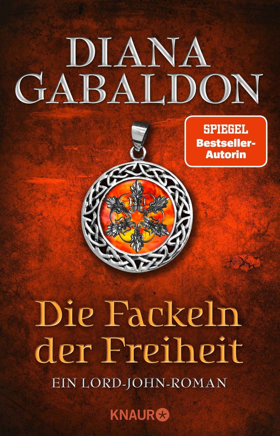 Die Fackeln der Freiheit / Diana Gabaldon
