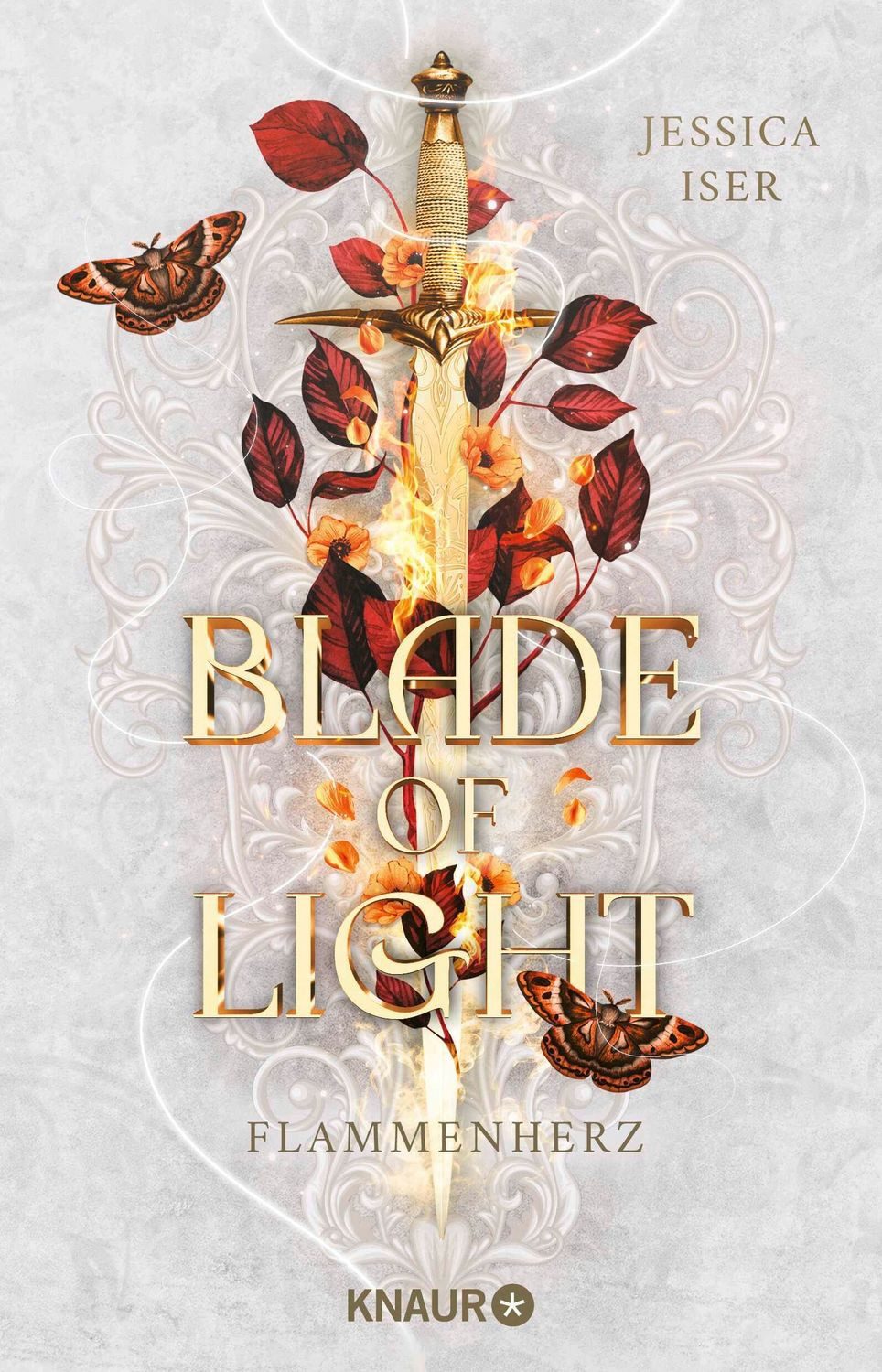 Blade of Light. Flammenherz / Jessica Iser