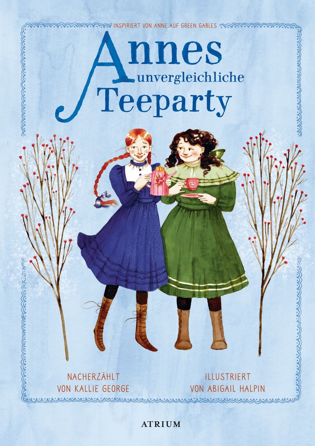 Annes unvergleichliche Teeparty / Kallie George