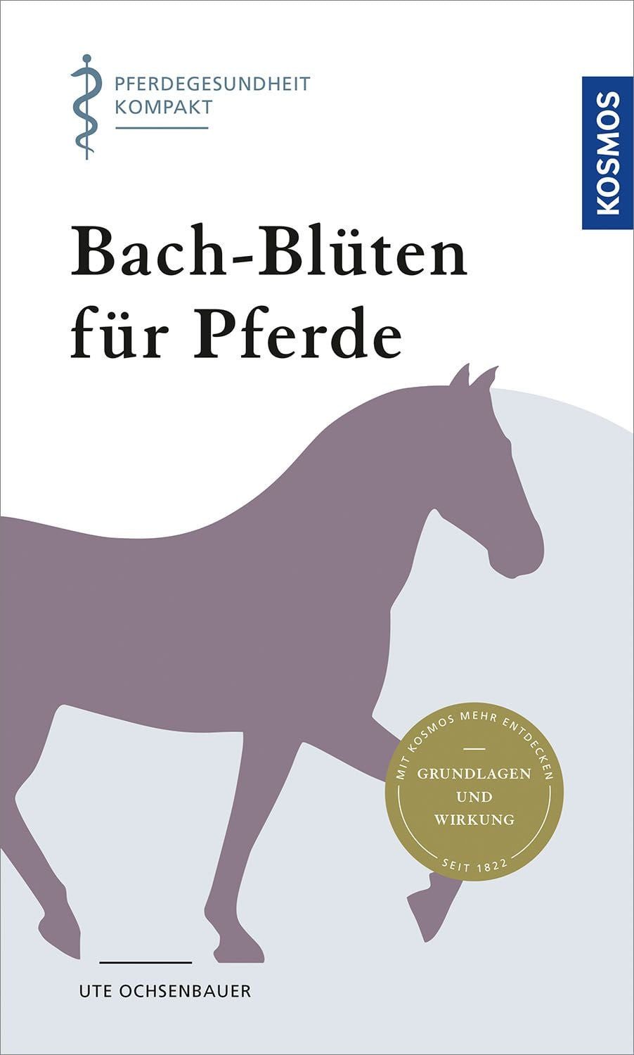 Bach-Blüten für Pferde / Ute Ochsenbauer
