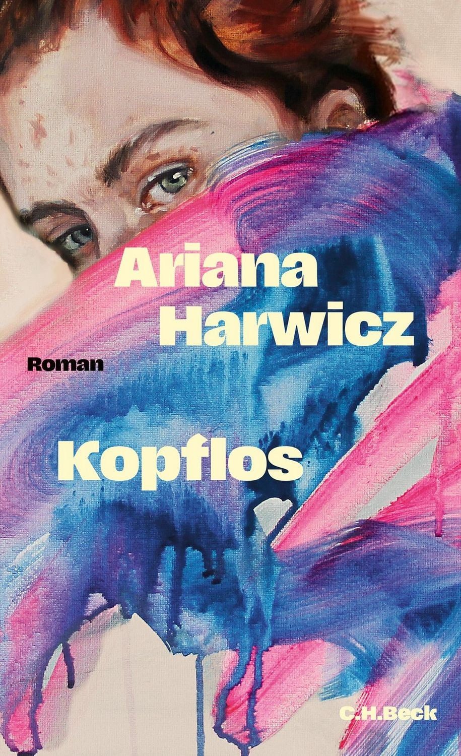 Kopflos / Ariana Harwicz, Roman