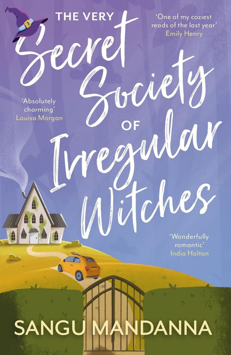 The Very Secret Society of Irregular Witches / Sangu Mandanna, the heartwarming and uplifting magical romance