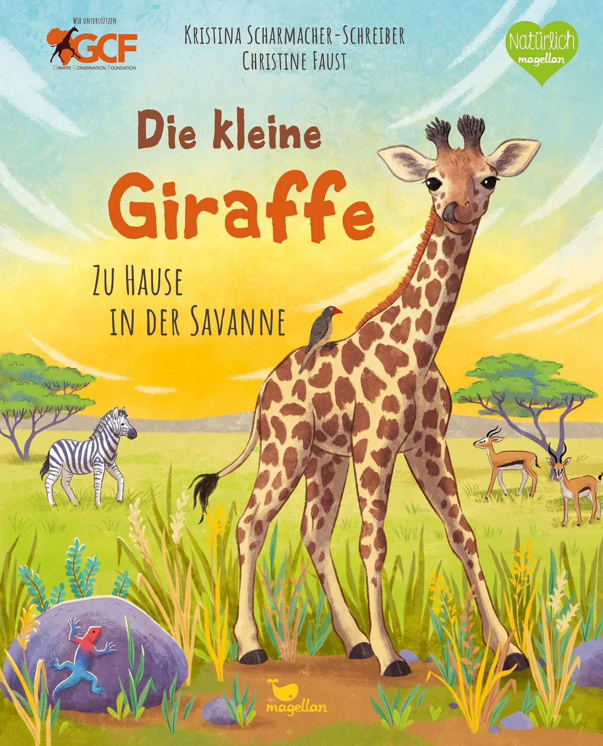 Kinderbuch Die kleine Giraffe - Zu Hause in der Savanne Ein Sachbilderbuch zum Vo Kristina Scharmacher-Schreiber