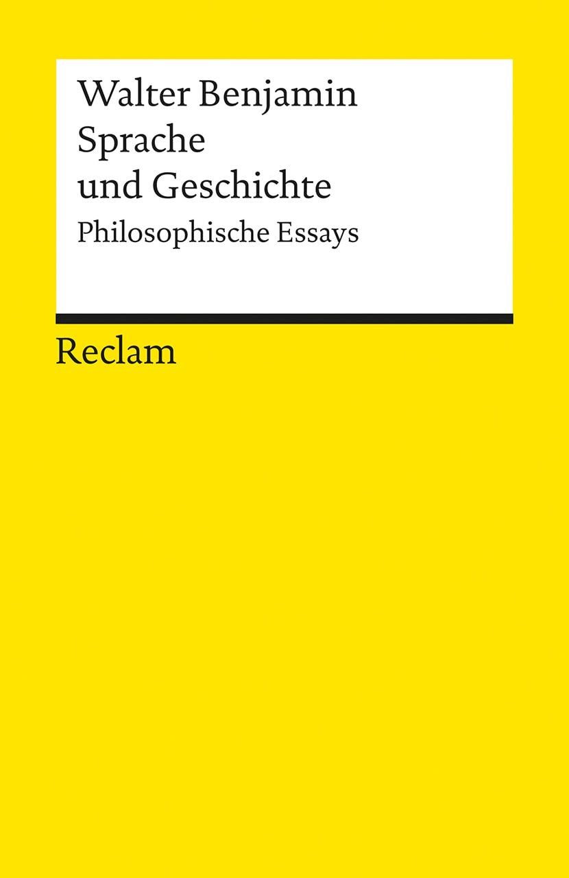 Lexikon Sprache und Geschichte Philosophische Essays Walter Benjamin