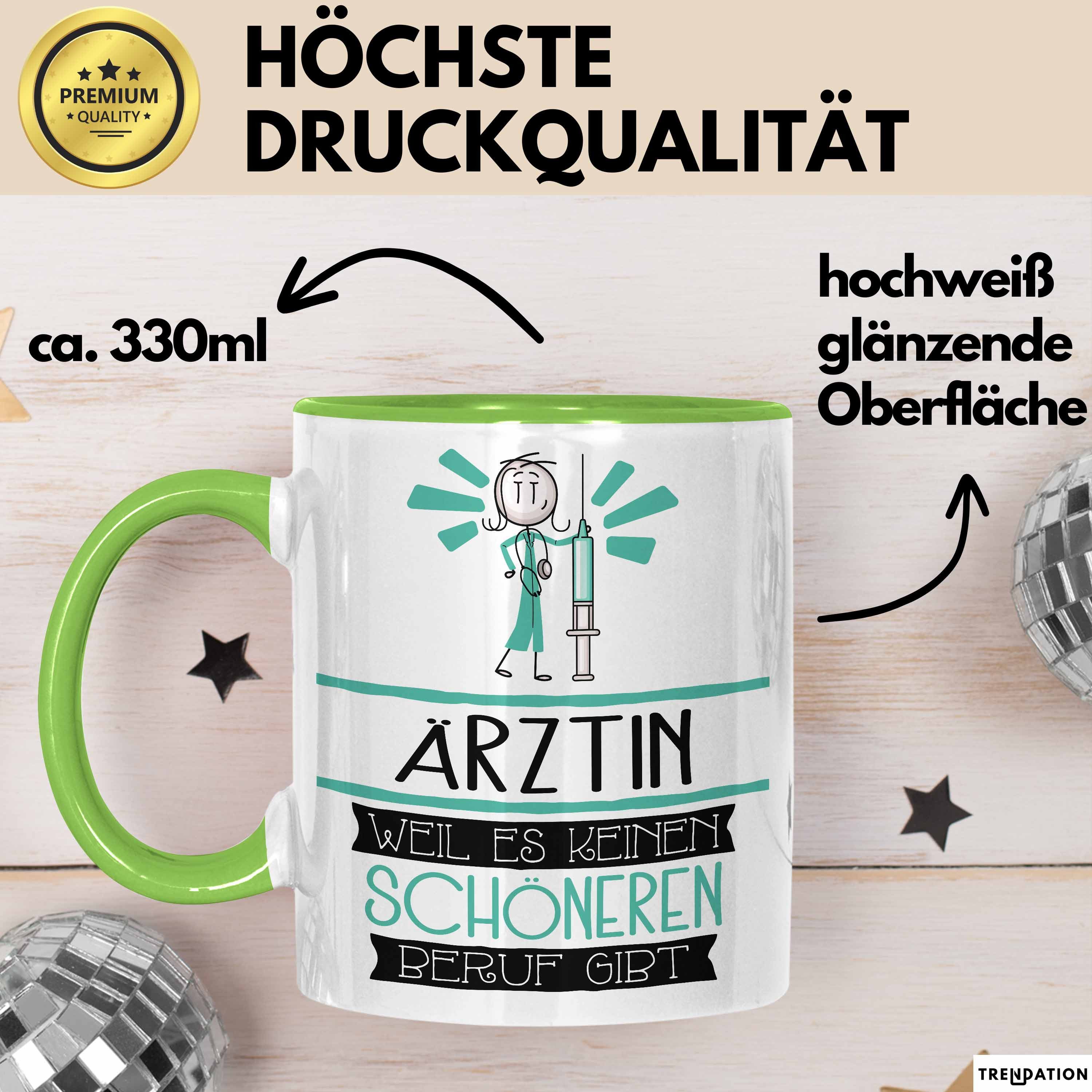 Trendation Tasse Ärztin Weil Es Keinen Schöneren Beruf Gibt Tasse Geschenk für Eine Ä