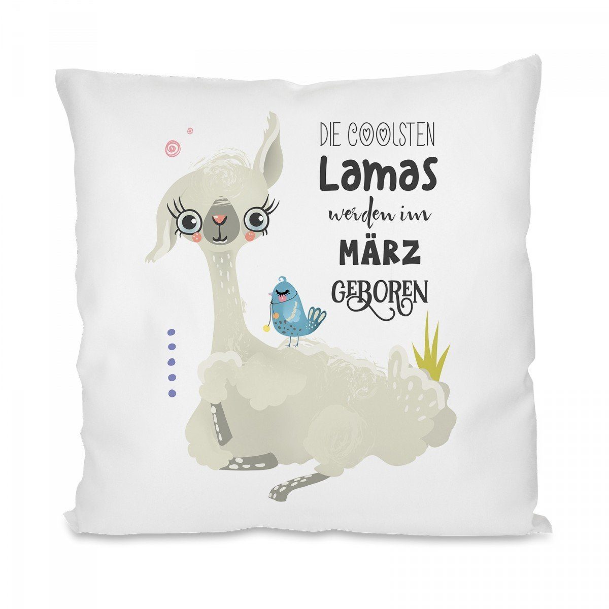Herzbotschaft Dekokissen Kissen mit einseitigem Motiv Die coolsten Lamas werden im März geboren, Kissenhülle mit Füllung