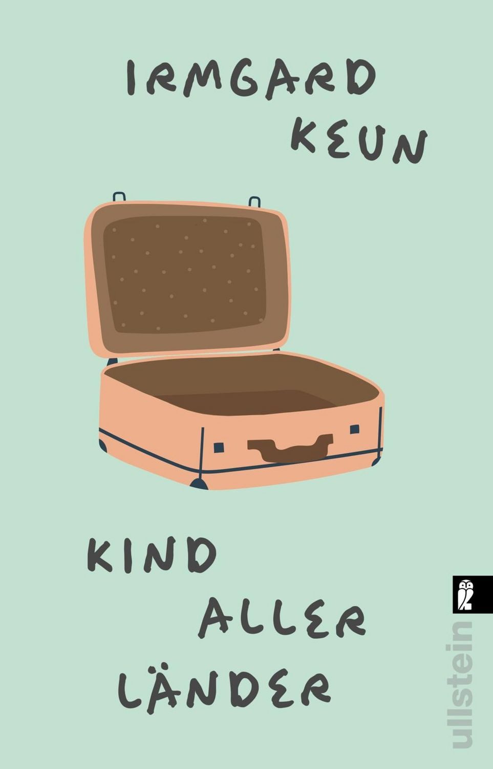 Kind aller Länder / Irmgard Keun