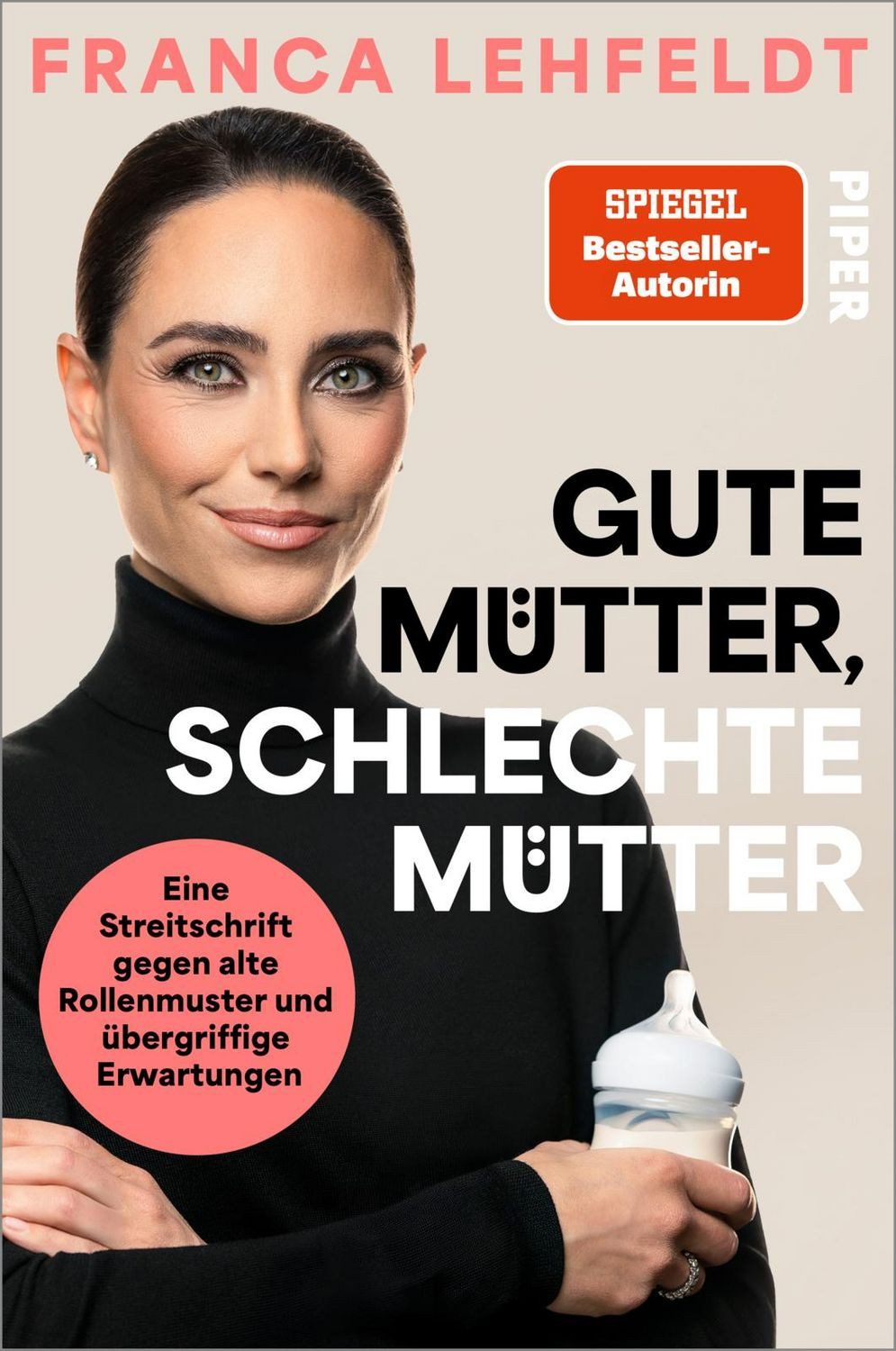 Gute Mütter, schlechte Mütter / Franca Lehfeldt