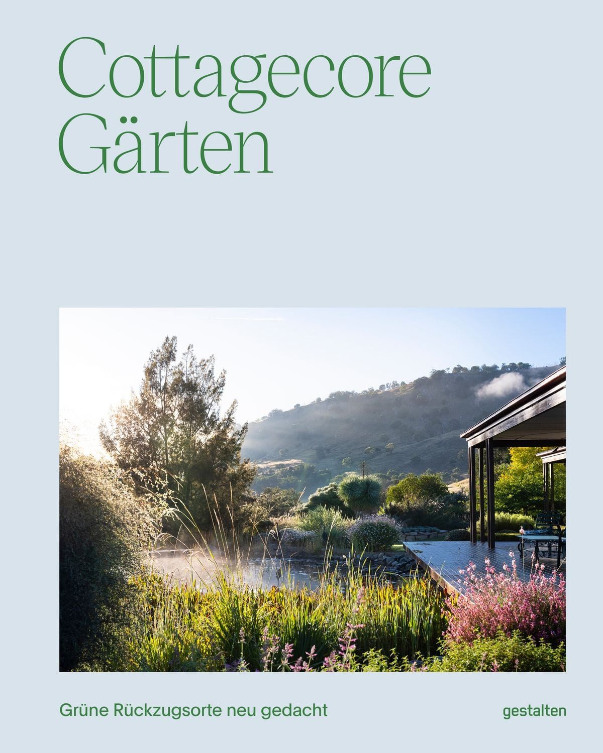 Cottagecore Gärten / diverse, Grüne Rückzugsorte neu gedacht