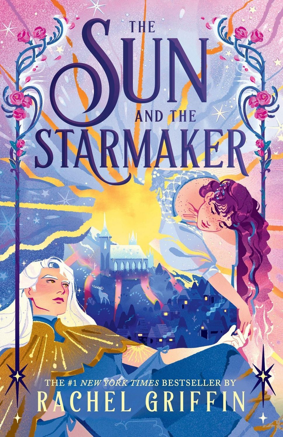 The Sun and the Starmaker The Spellbinding Romantasy Sensation from th / Rachel Griffin
