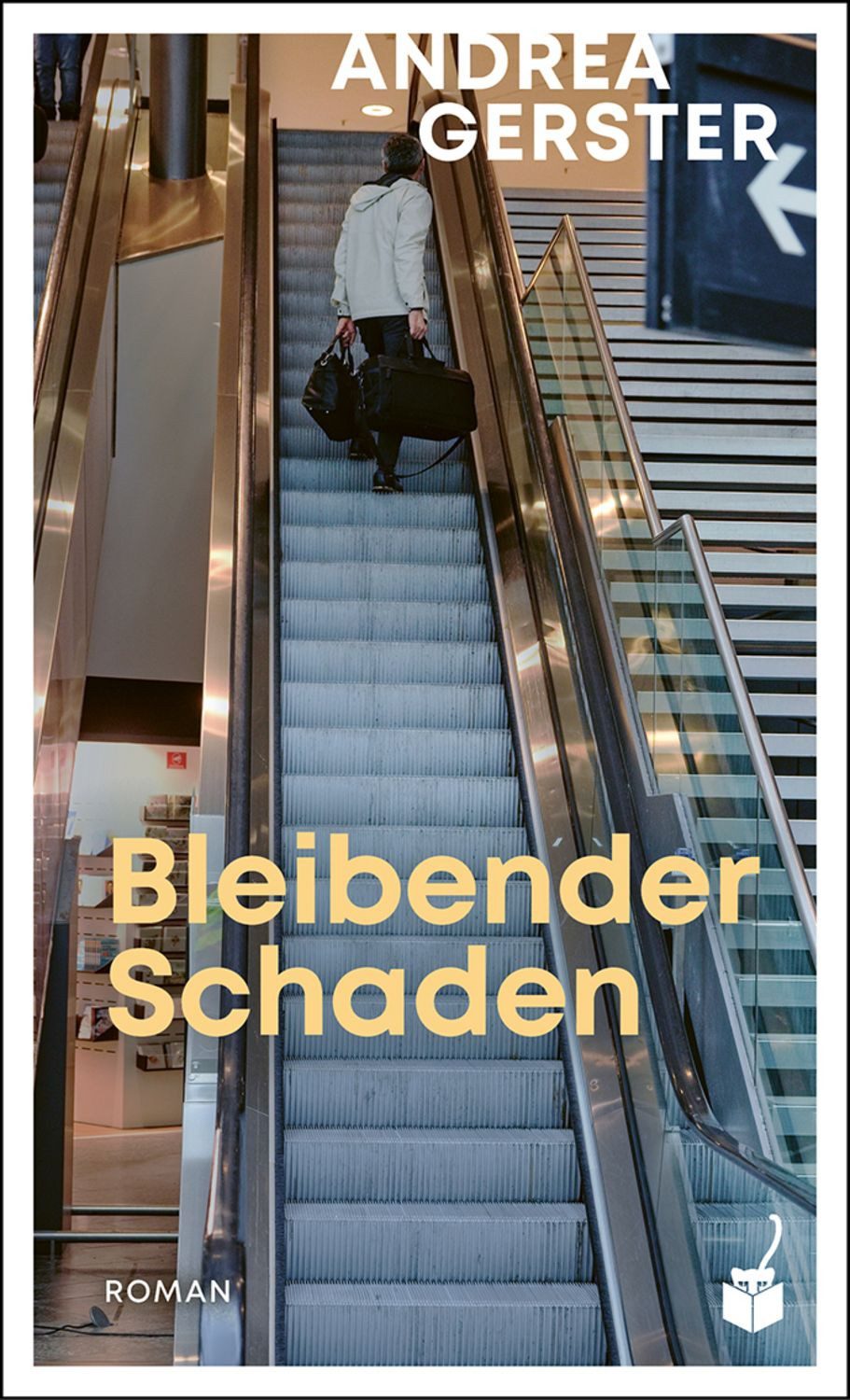 Bleibender Schaden / Andrea Gerster