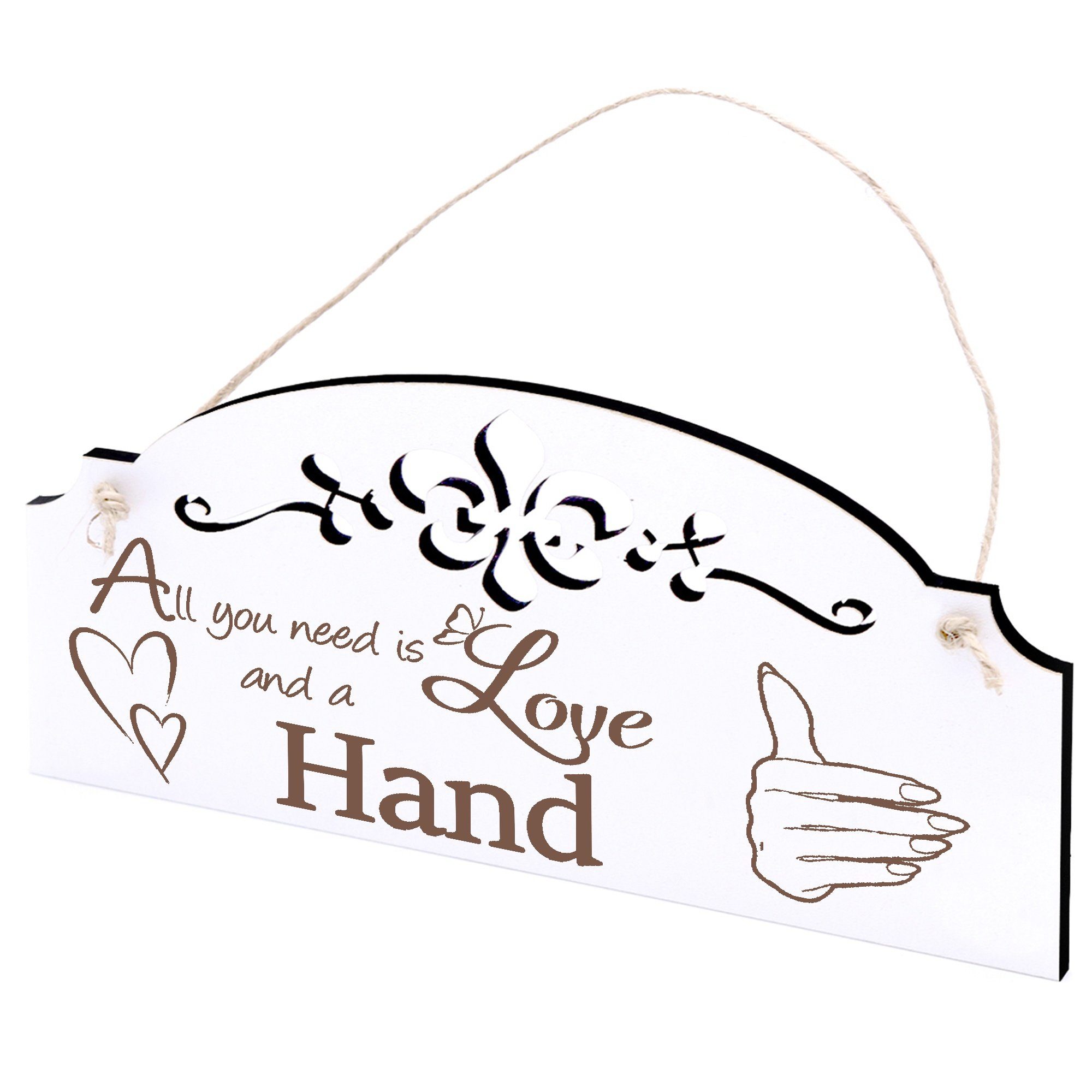 Hand Love All is 20x10cm Dekolando need Deko Hängedekoration you
