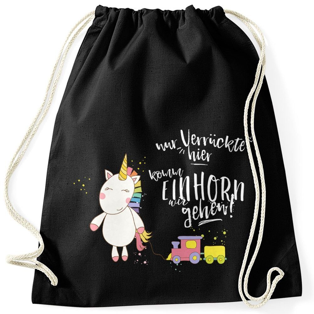 MoonWorks Turnbeutel Einhorn Turnbeutel Nur Verrückte hier komm Einhorn wir gehen Unicorn