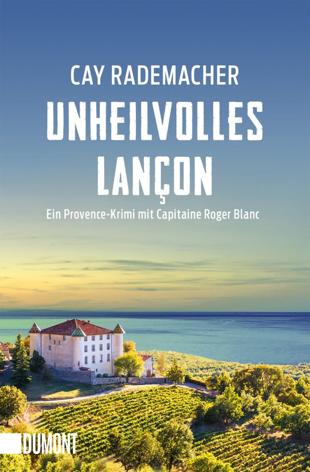 Unheilvolles Lançon / Cay Rademacher