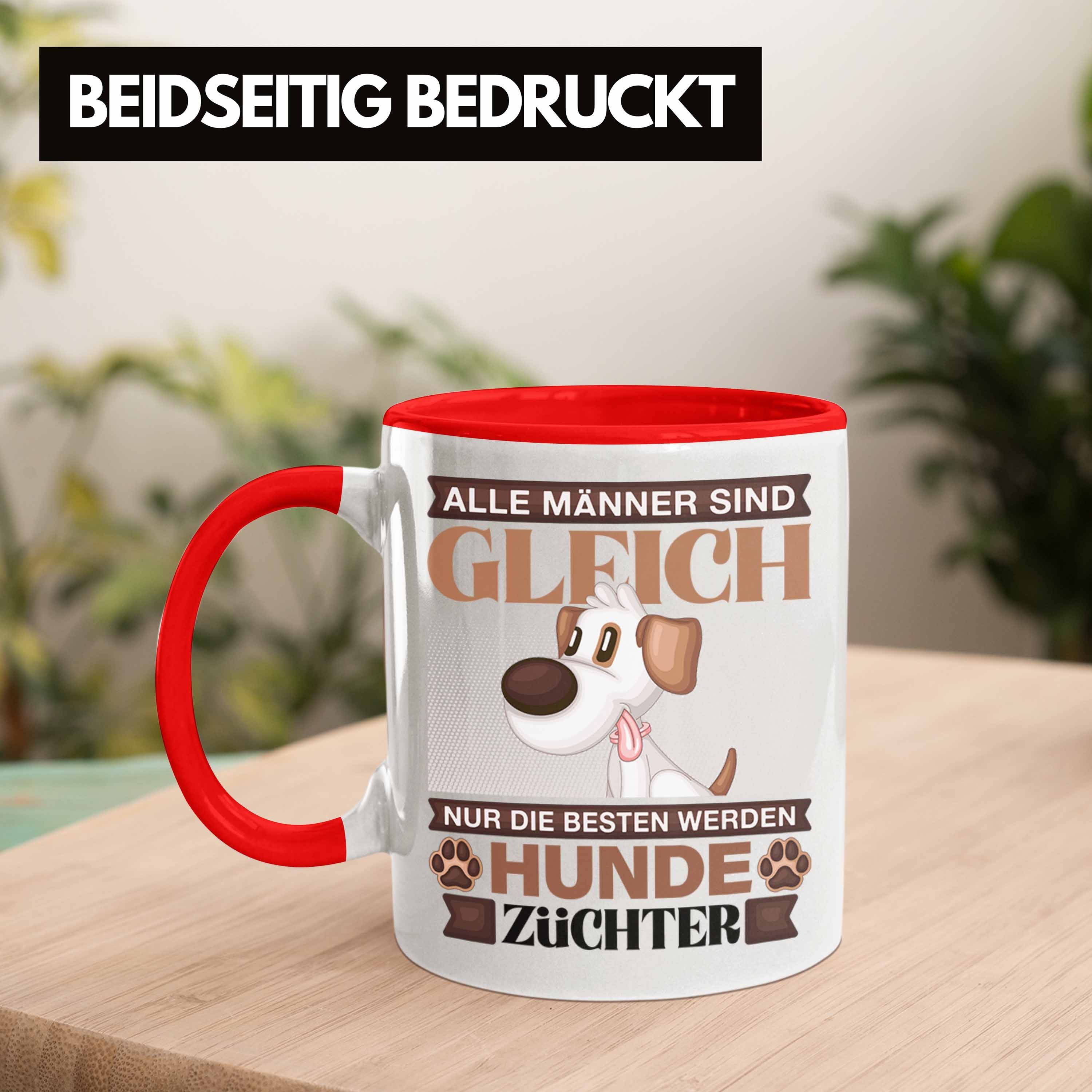 Trendation Tasse Rot Geschenkidee Spruch Trendation Hunde Tasse Lustiger Züchter - Geschenk