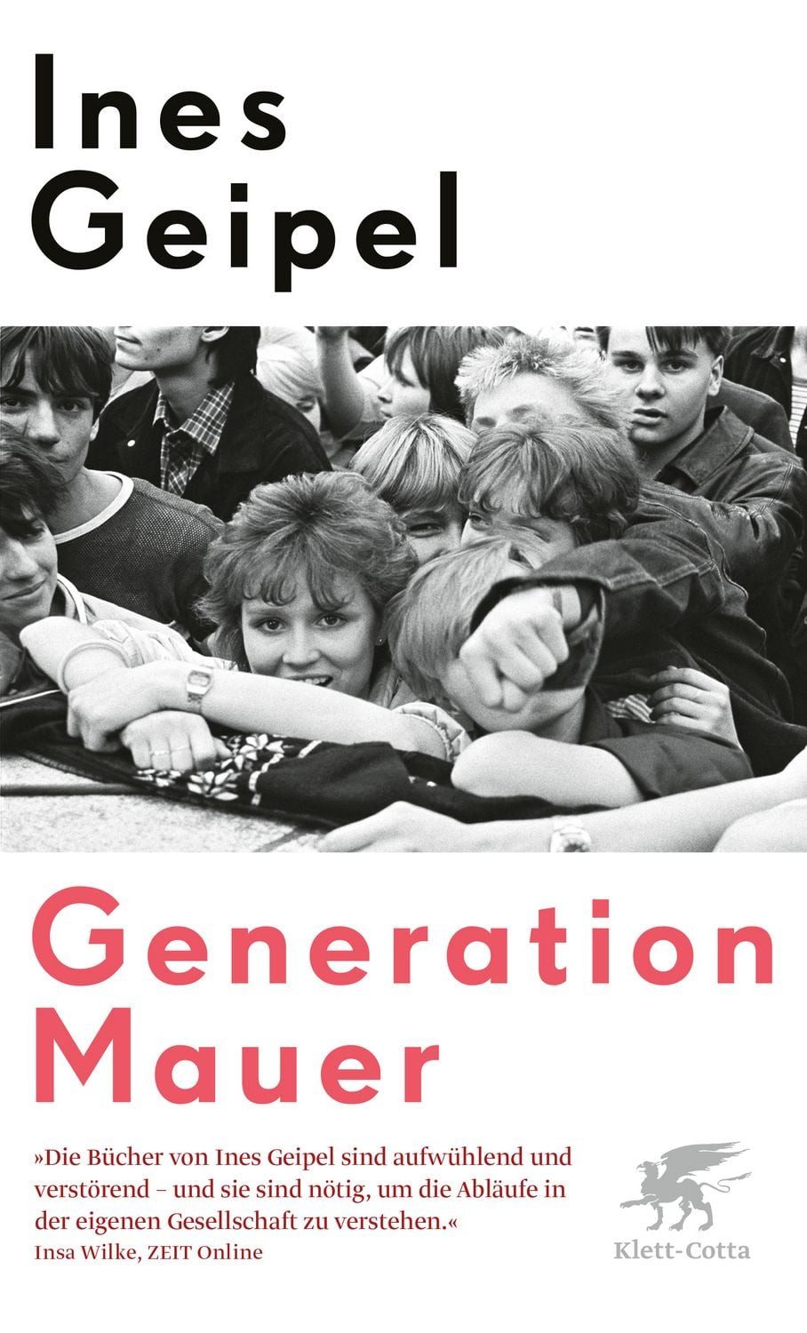 Generation Mauer / Ines Geipel