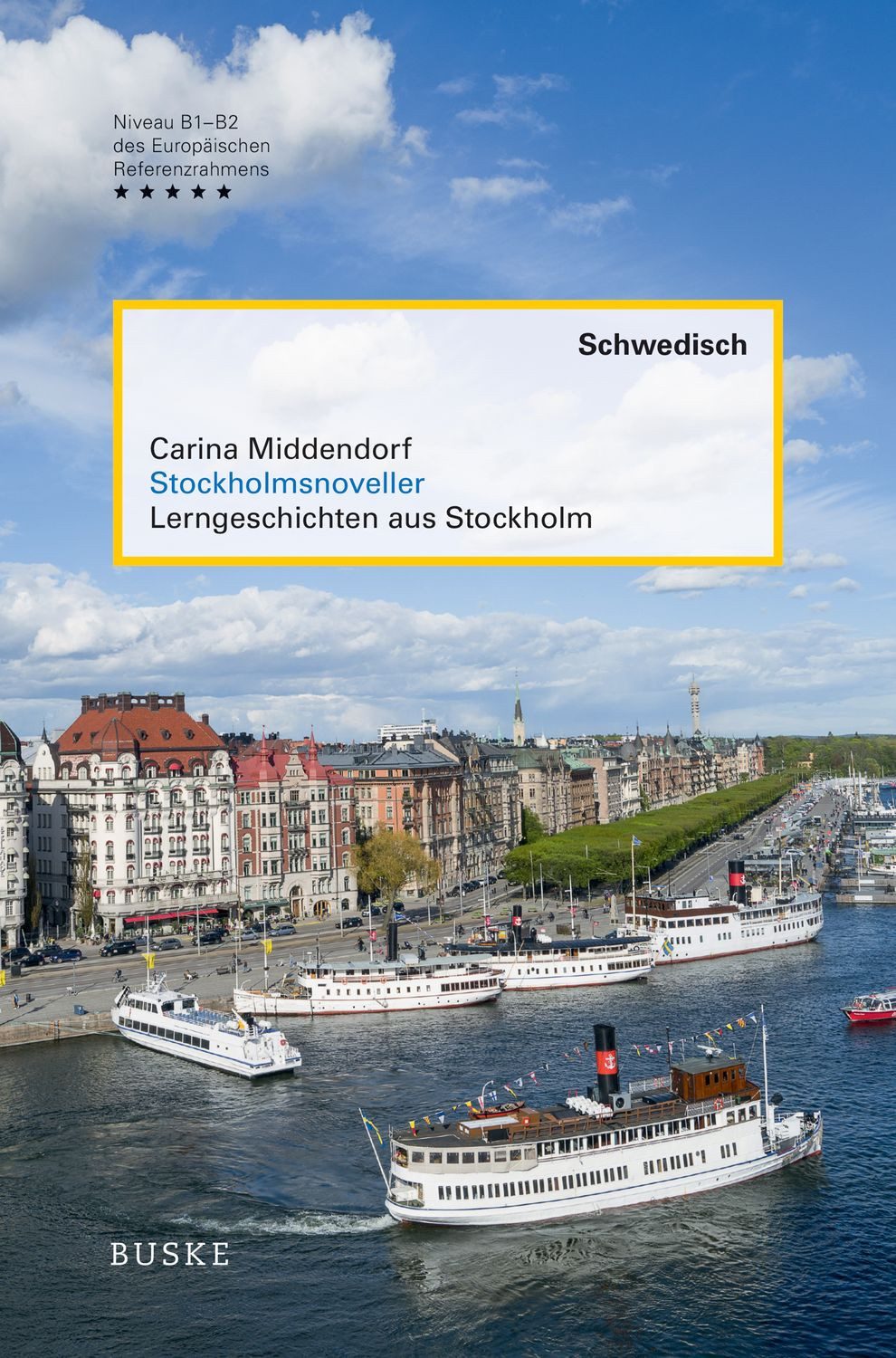 Stockholmsnoveller / Carina Middendorf