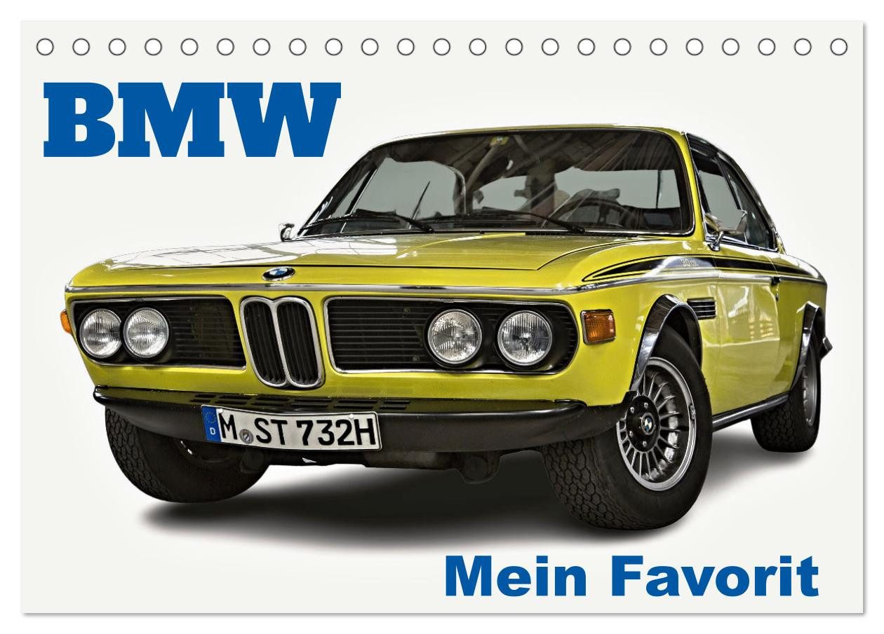 CALVENDO Wandkalender BMW Mein Favorit (Tischkalender 2026 DIN A5 quer), CALVENDO Monatskale