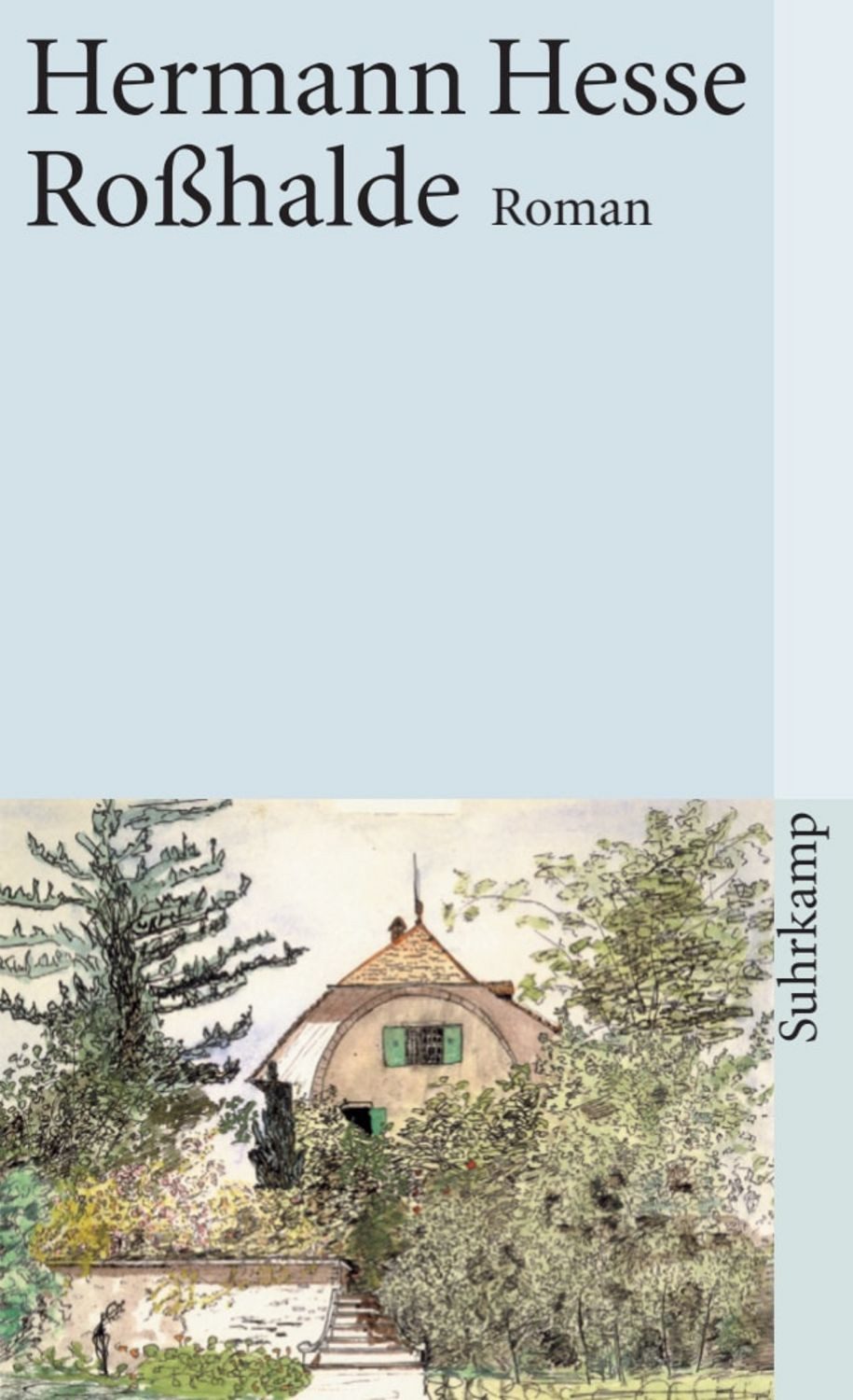 Roßhalde / Hermann Hesse