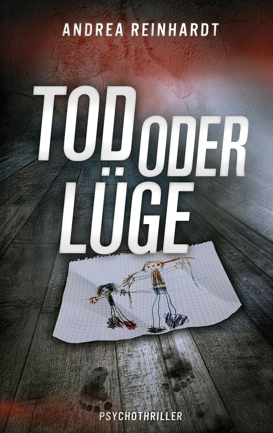 Tod oder Lüge / Andrea Reinhardt