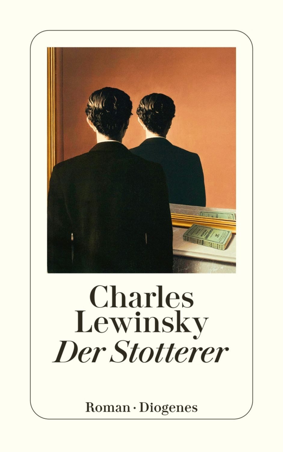 Der Stotterer / Charles Lewinsky