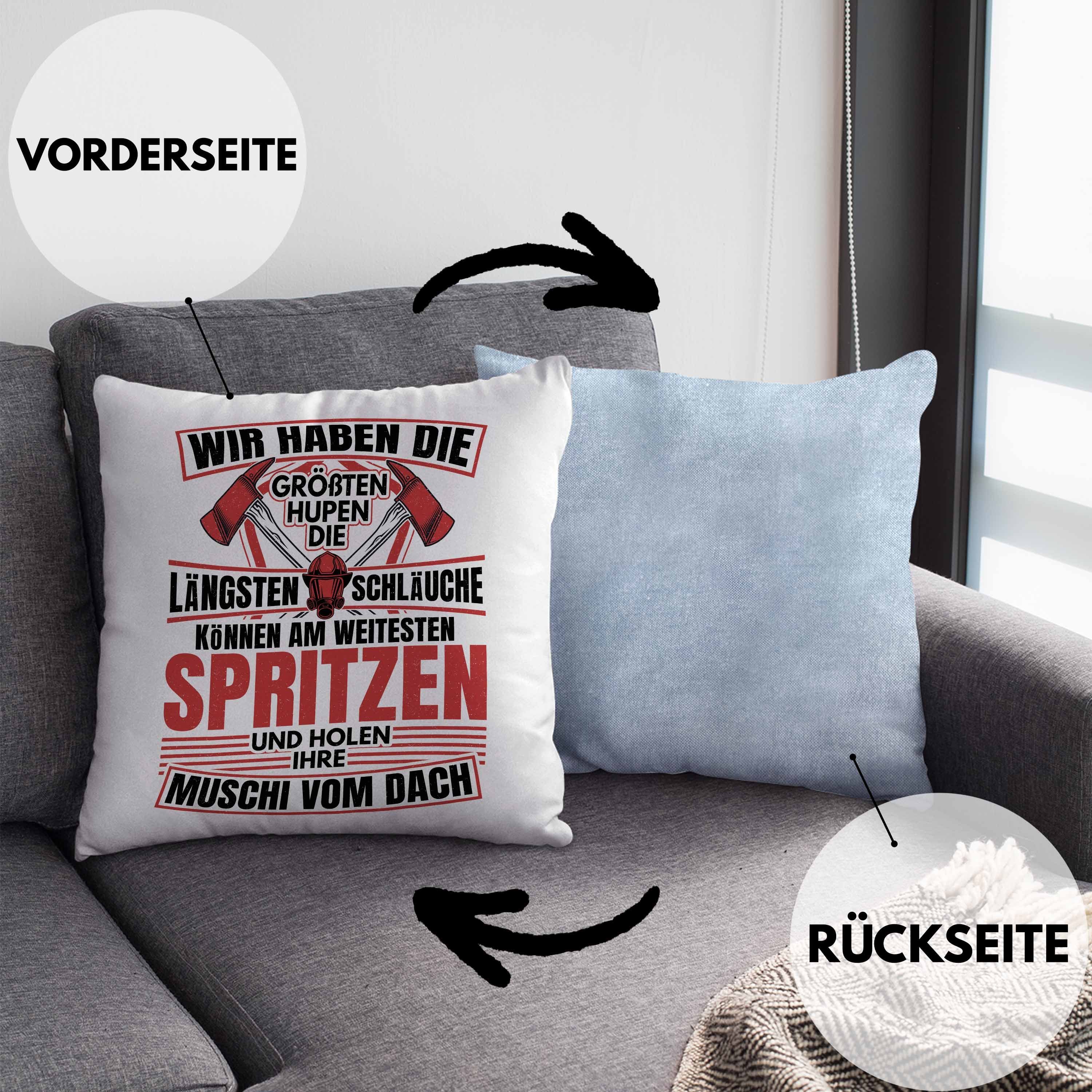 mit Die Wir Spruch Dekokissen Schläuche 40x40 Trendation Füllung Feuerwehr Trendation Längsten Feuerwehrmann Kissen Dekokissen - Lustig Geschenkidee Blau Geschenk Männer Haben