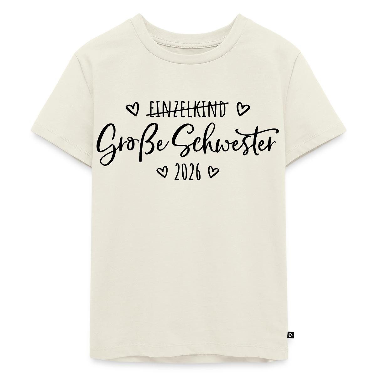 T-Shirt Große Schwester 2026 Einzelkind Ende Herz Kinder Premium T-Shirt