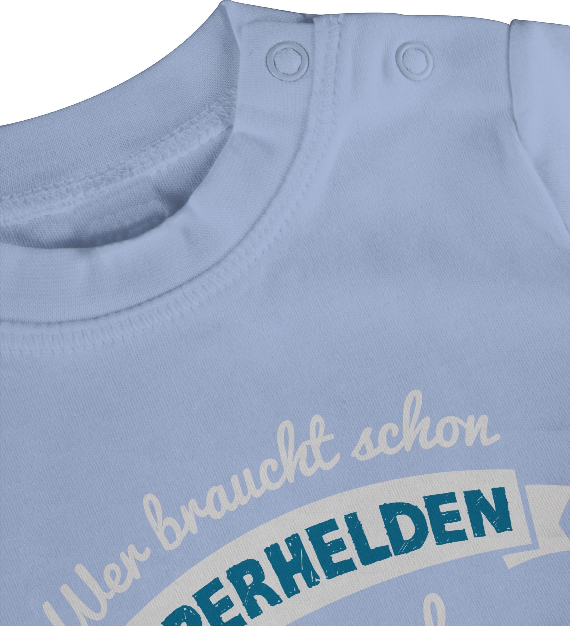 Baby Vatertag T-Shirt Wer blau hab Geschenk schon Superhelden 2 ich Papa braucht Shirtracer Babyblau