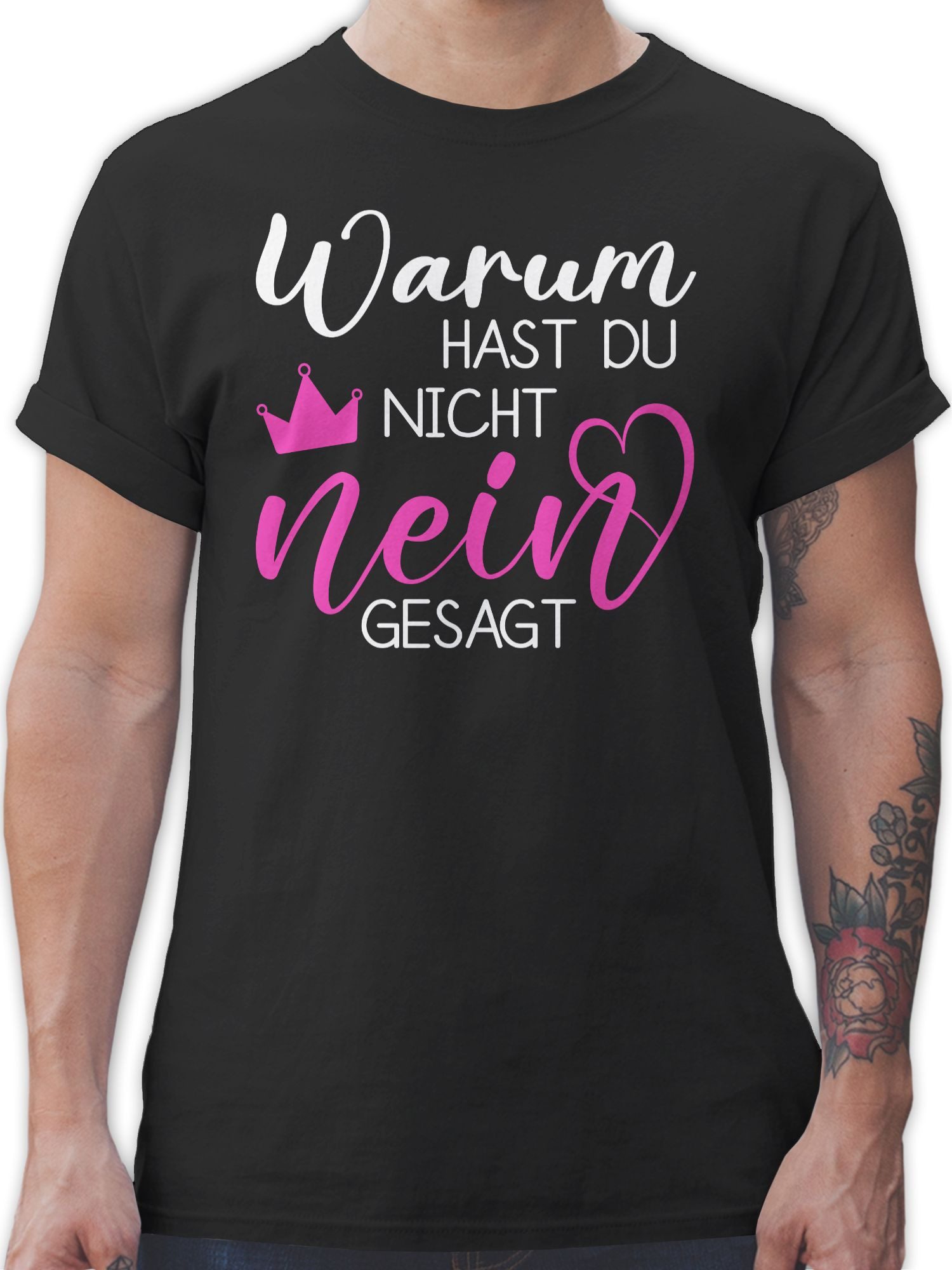 Shirtracer T-Shirt Warum hast du nicht günstig online kaufen