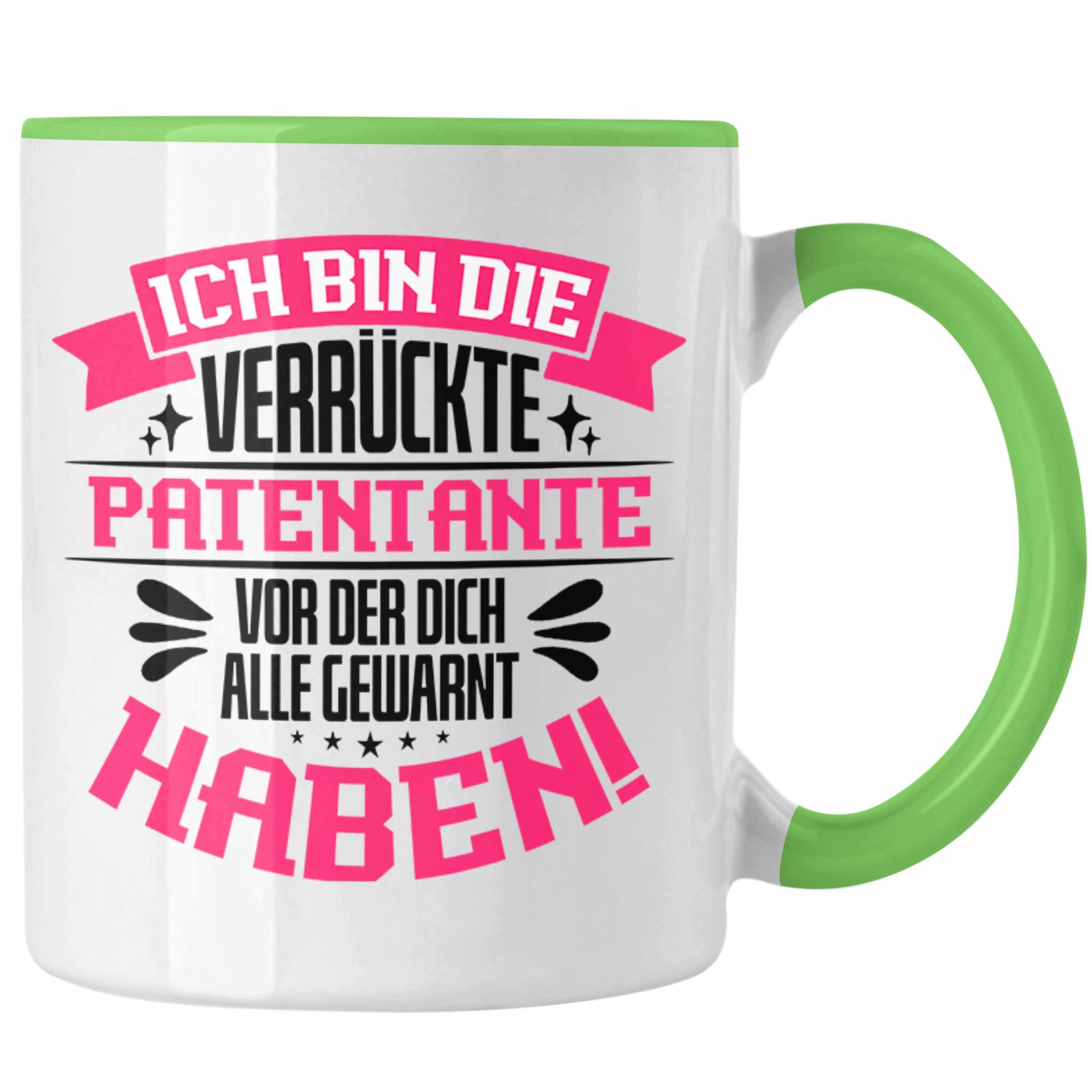 Trendation Tasse Lustige Tasse Geschenkidee für Verrückte Patentante mit Spruch Kaffeet Grün | Teetassen