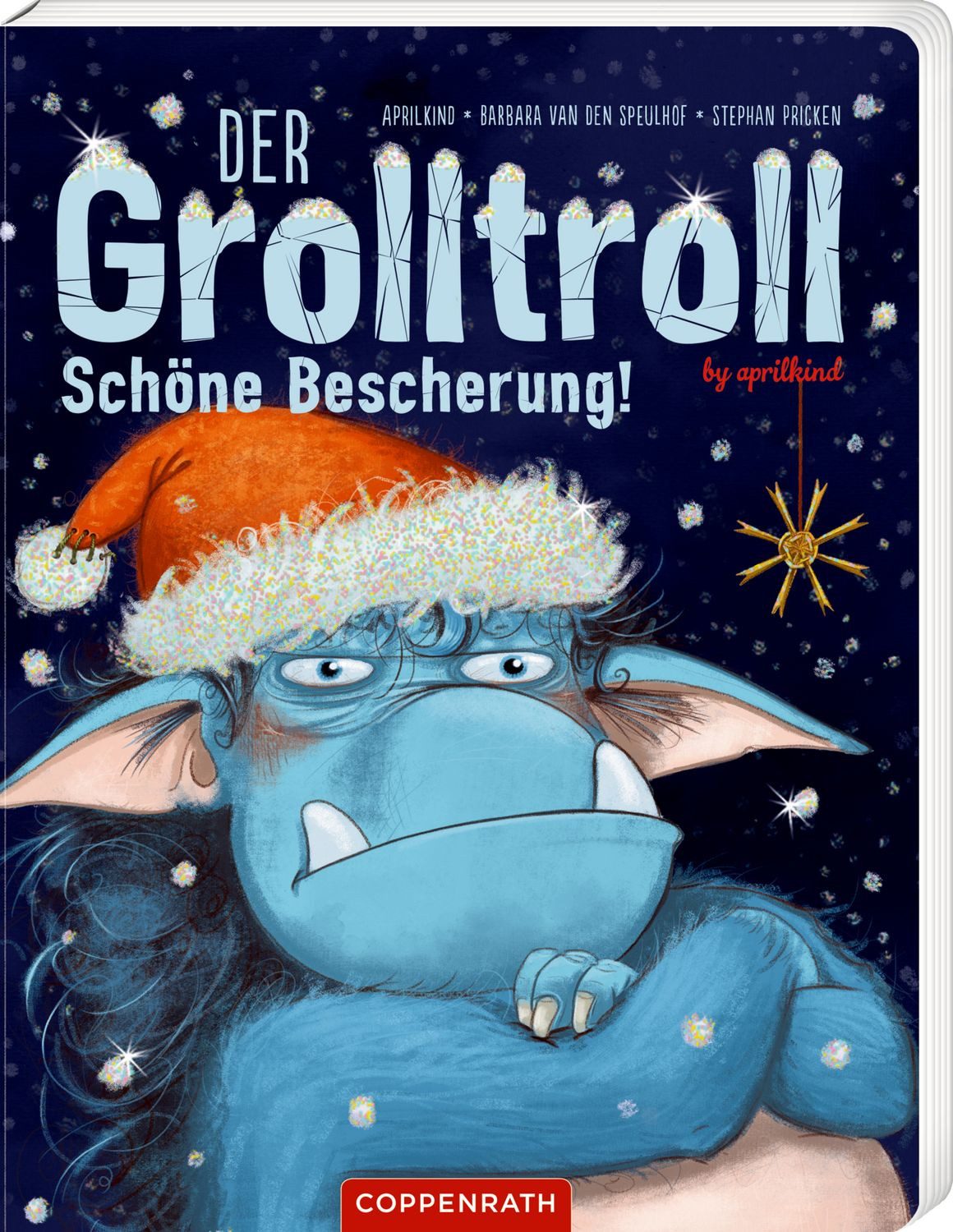 Der Grolltroll – Schöne Bescherung! (Pappbilderbuch) / Barbara van den Speulhof