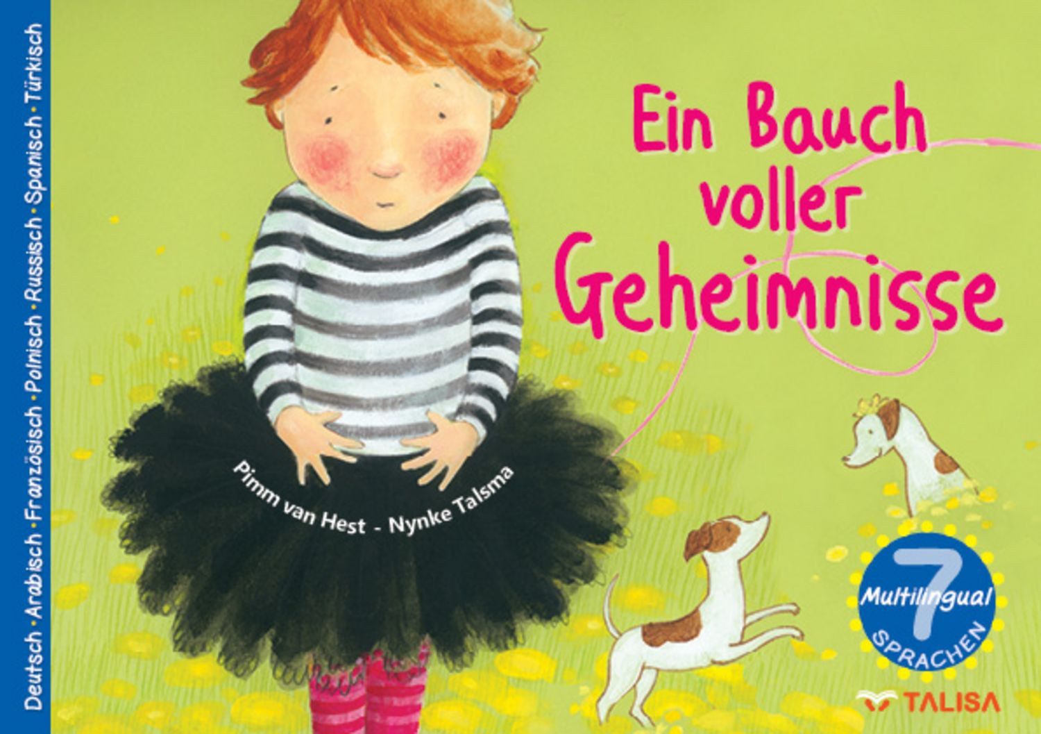 Ein Bauch voller Geheimnisse / Pimm van Hest
