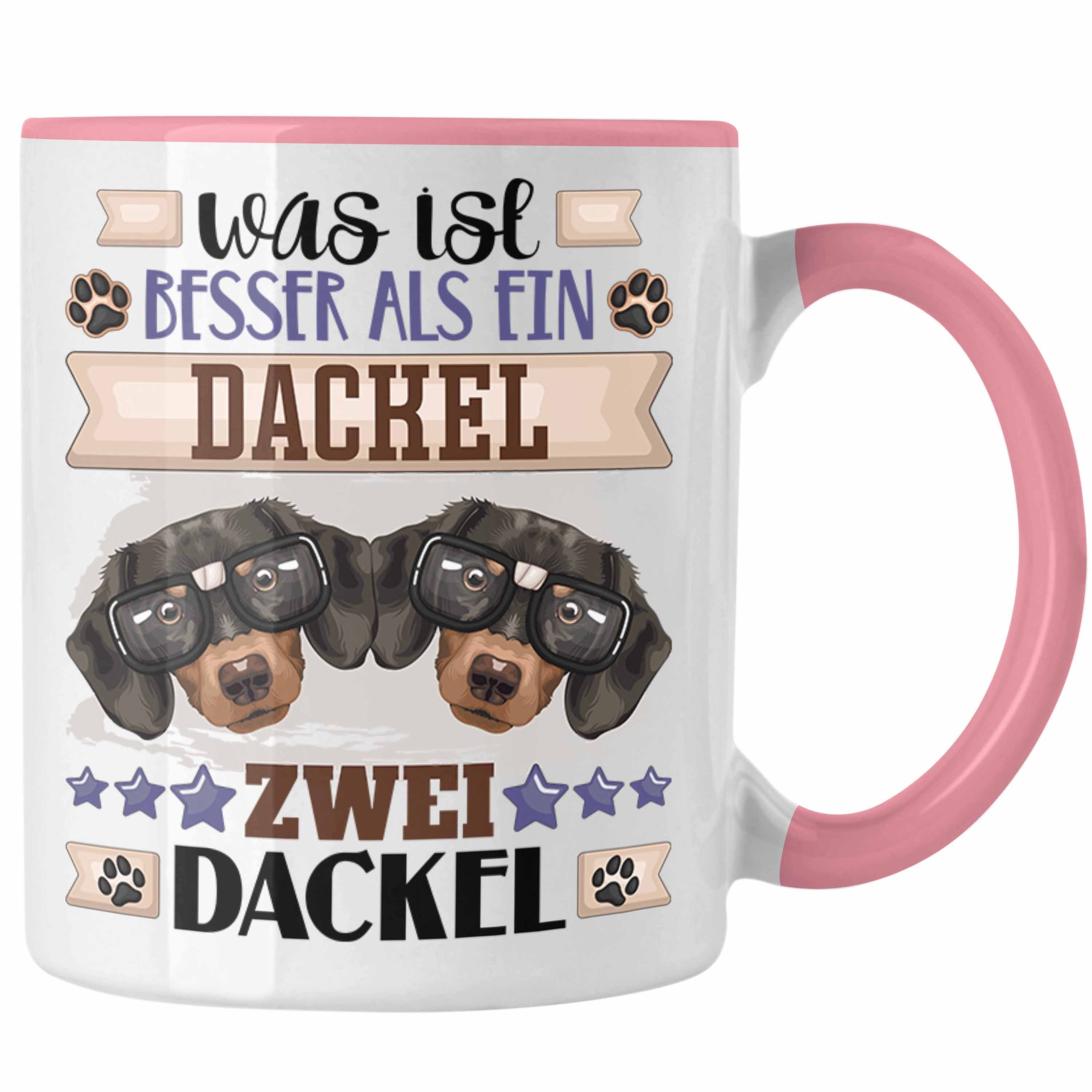 Rosa Be Lustiger Geschenkidee Dackel Ist Trendation Tasse Tasse Besitzer Was Spruch Geschenk