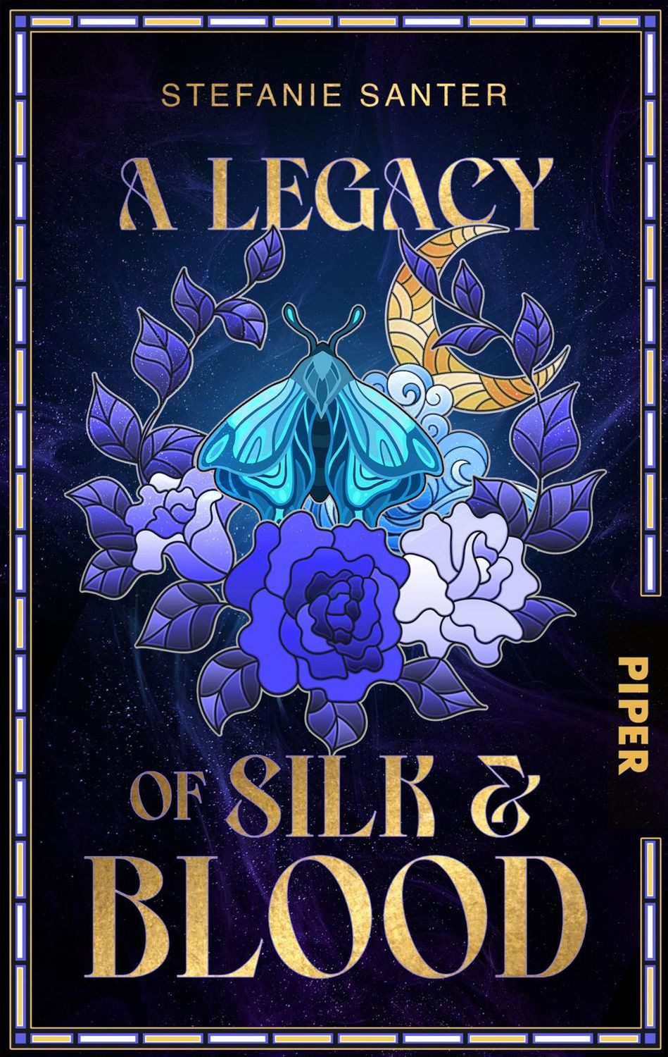 Jugendbuch A Legacy of Silk and Blood Roman, Mystische Gothic Romantasy Stefanie Santer