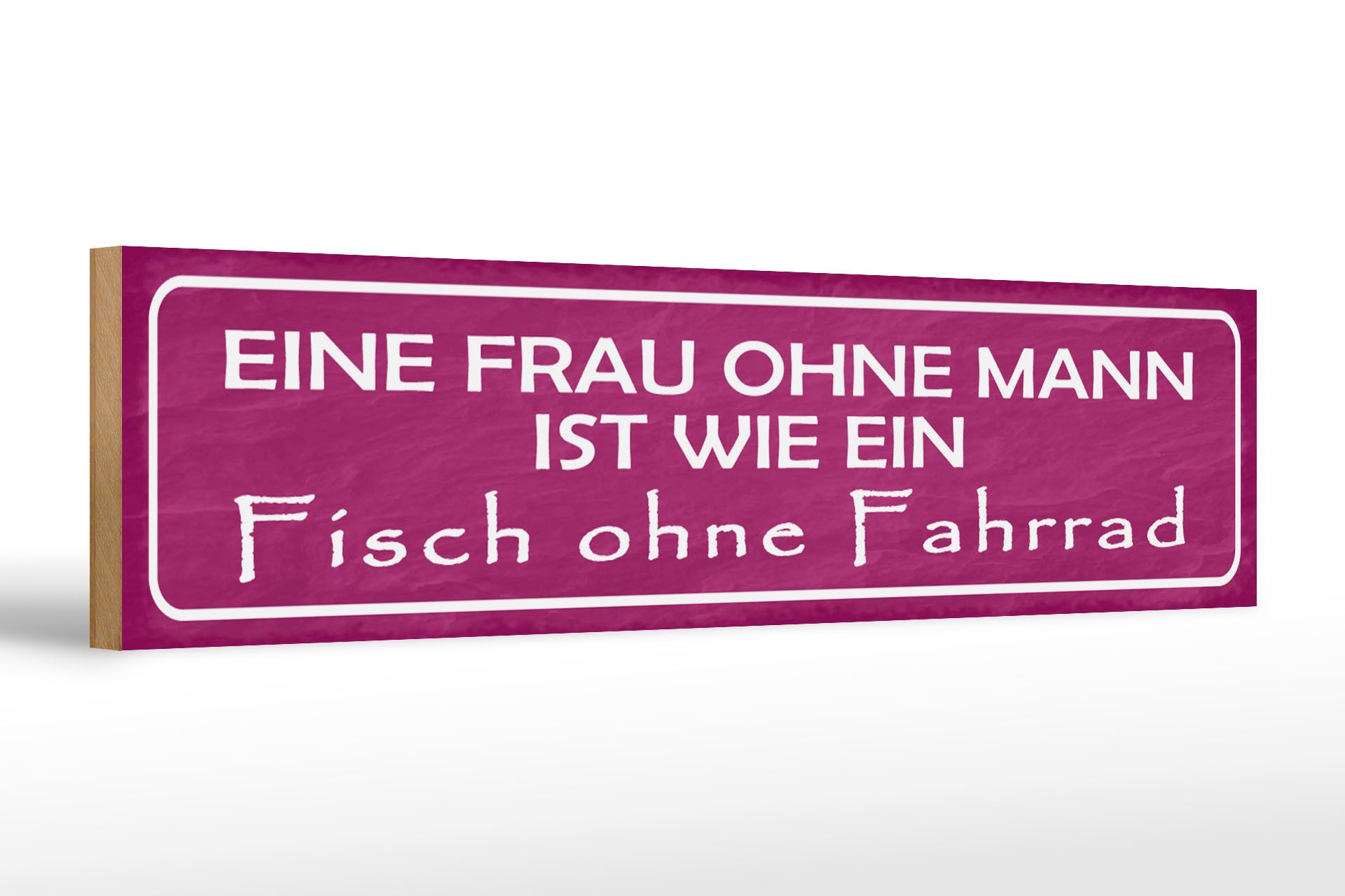 Frau Ohne Mann Ist Wie Ein Fisch Ohne Fahrrad www.otto.de