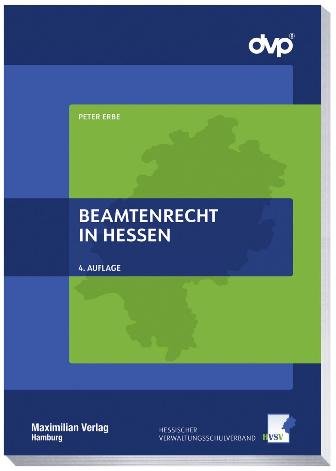 Beamtenrecht in Hessen / Peter Erbe