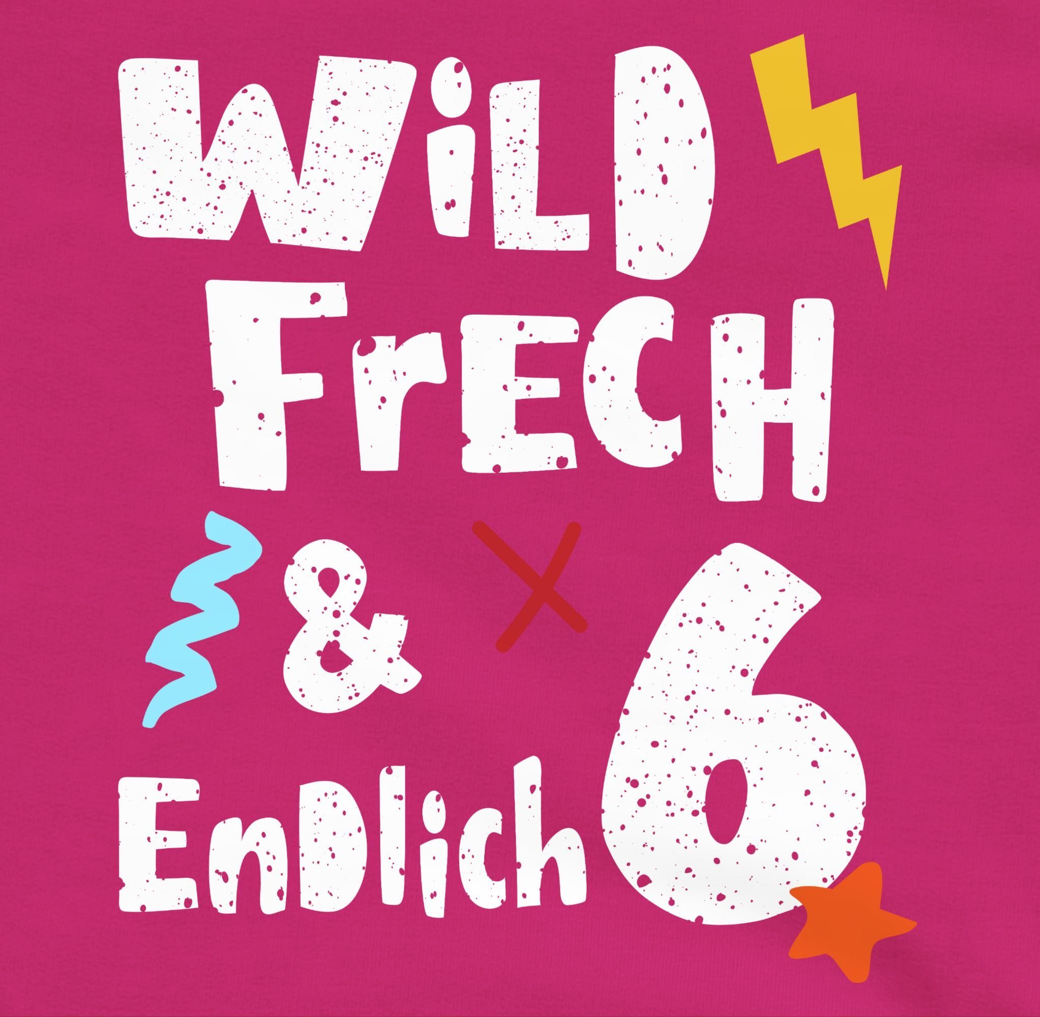 6. Fuchsia endlich Geburtstag Wunderbar Shirtracer frech - Jahre 6 Sweatshirt Wild und 2 Sechs