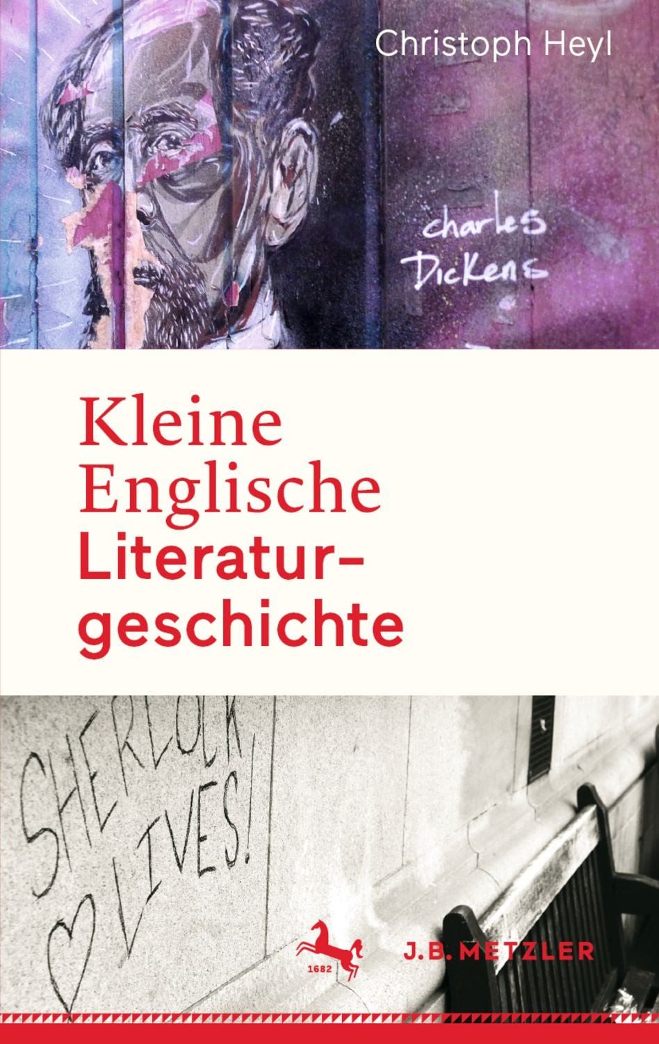 Kleine Englische Literaturgeschichte / Christoph Heyl