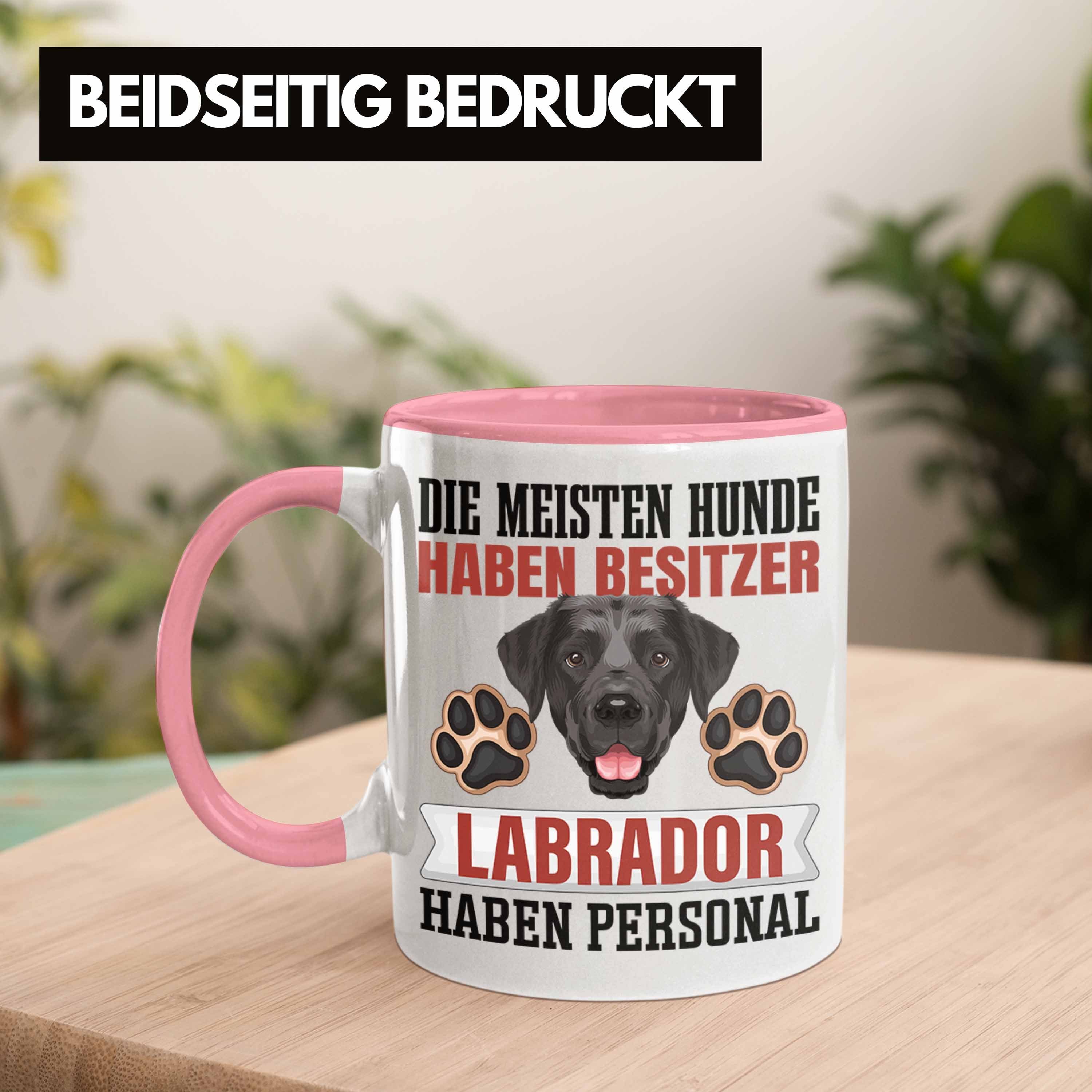 Trendation Tasse Labrador Rosa Spruch Tasse Geschenkidee Lustiger Besitzer Besitzer Geschenk