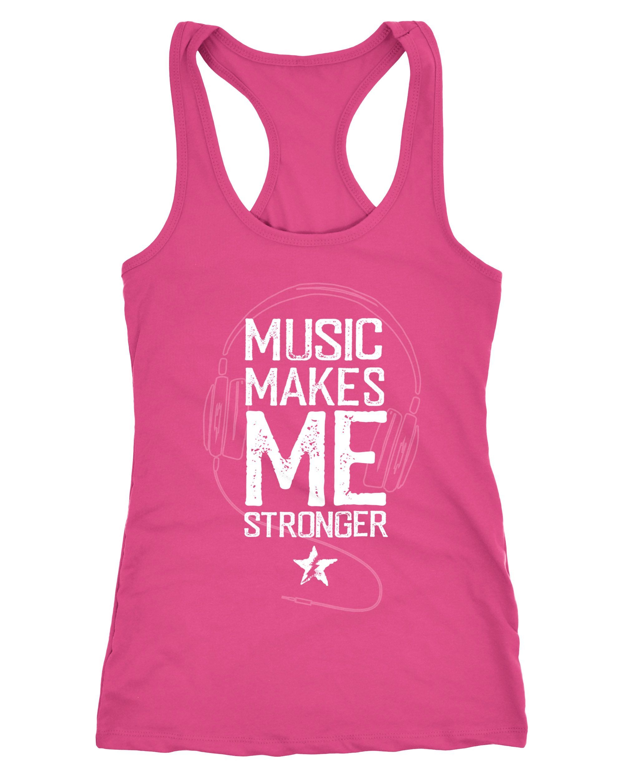 Neverless Tanktop Damen Tank-Top Music makes me Stronger Spruch Statement Racerback