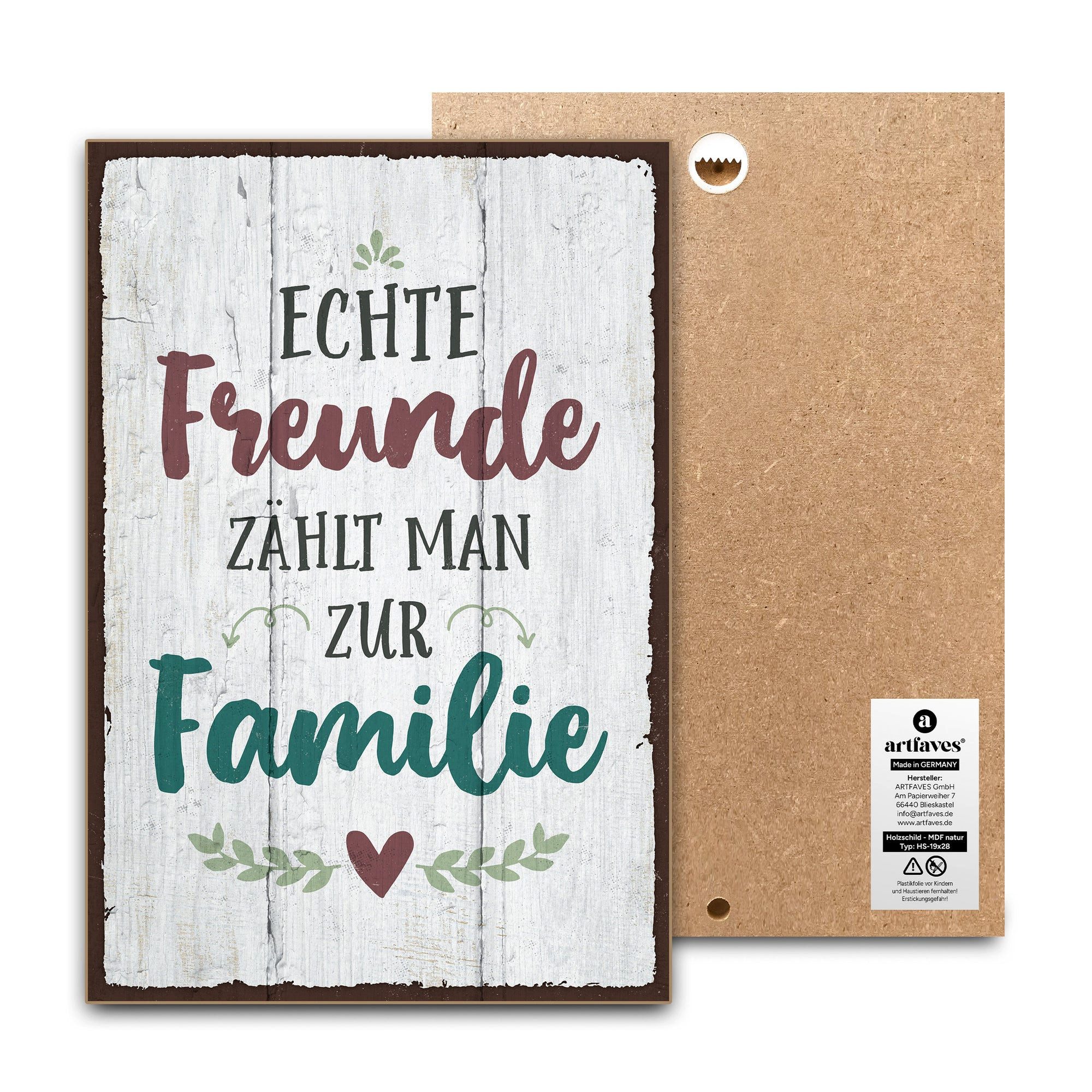 ARTFAVES Holzbild Schild mit Spruch - ECHTE FREUNDE ZÄHLT MAN ZUR FAMILIE - Freundschaft