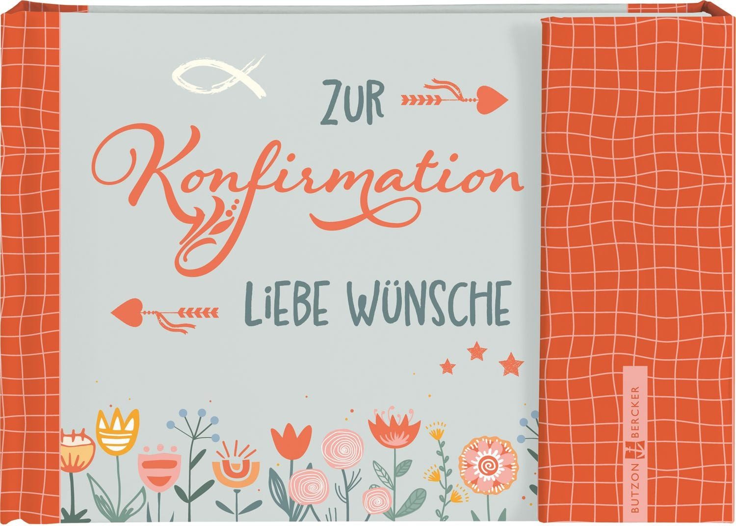 Zur Konfirmation liebe Wünsche / diverse